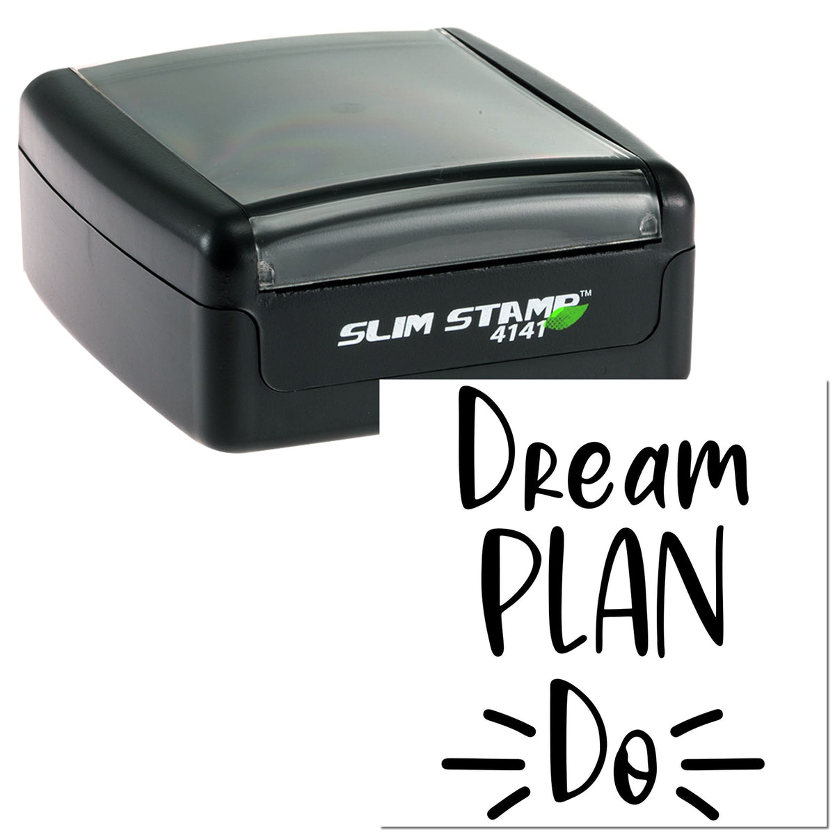 Black self-inking Slim Stamp 4141 with gray translucent cap and Dream Plan Do seal design.