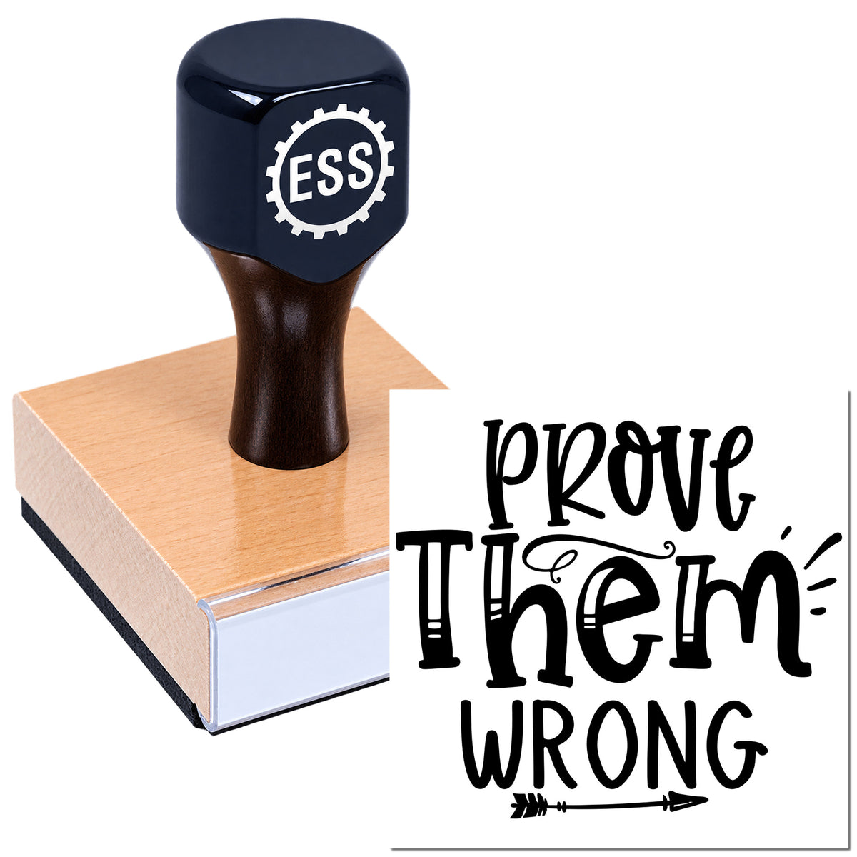 Dark navy ESS rubber stamp and seal on a wooden block, with bold black "PROVE THEM WRONG" imprint.