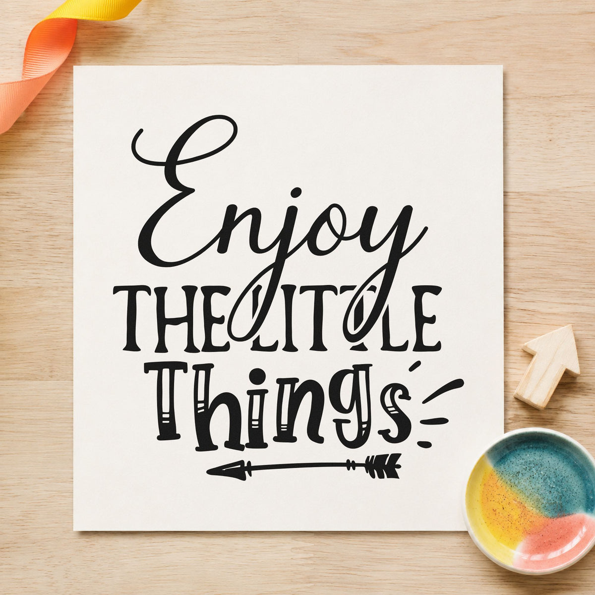 Enjoy The Little Things Arrow rubber stamp printed in black ink, ready for build stage sheet and similar paper crafts.