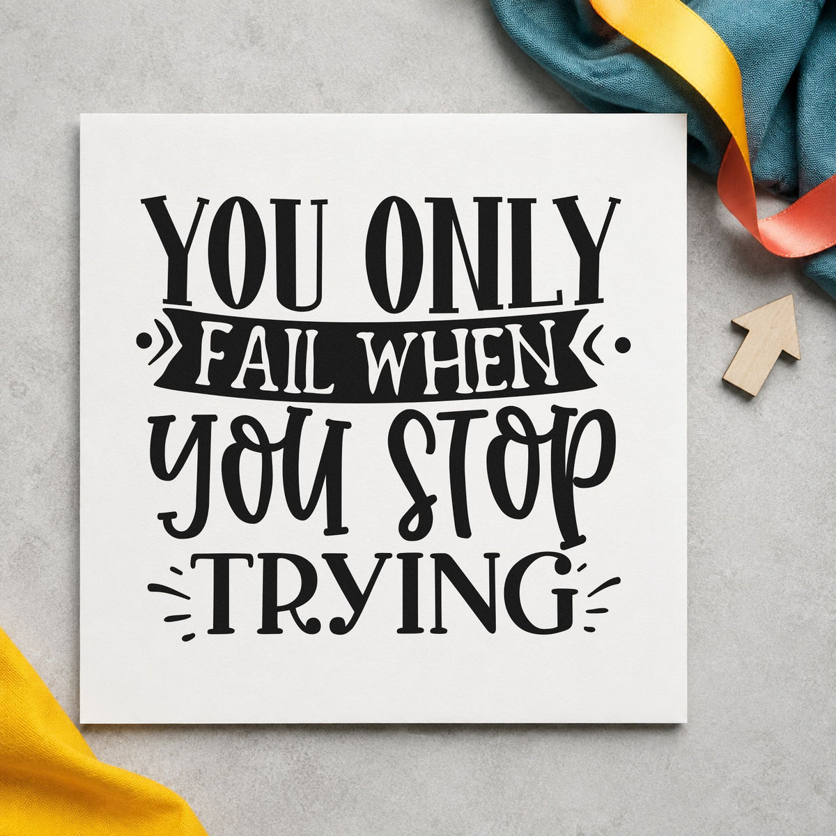 Only Fail When You Stop rubber stamp printed in black ink, ready for practice hour sheet and similar paper crafts.