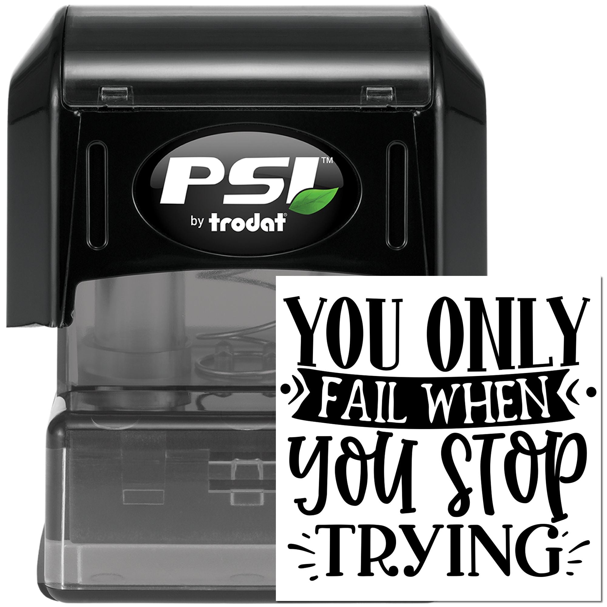 Pre-Inked Never Stop Trying Paper Goods Stamp