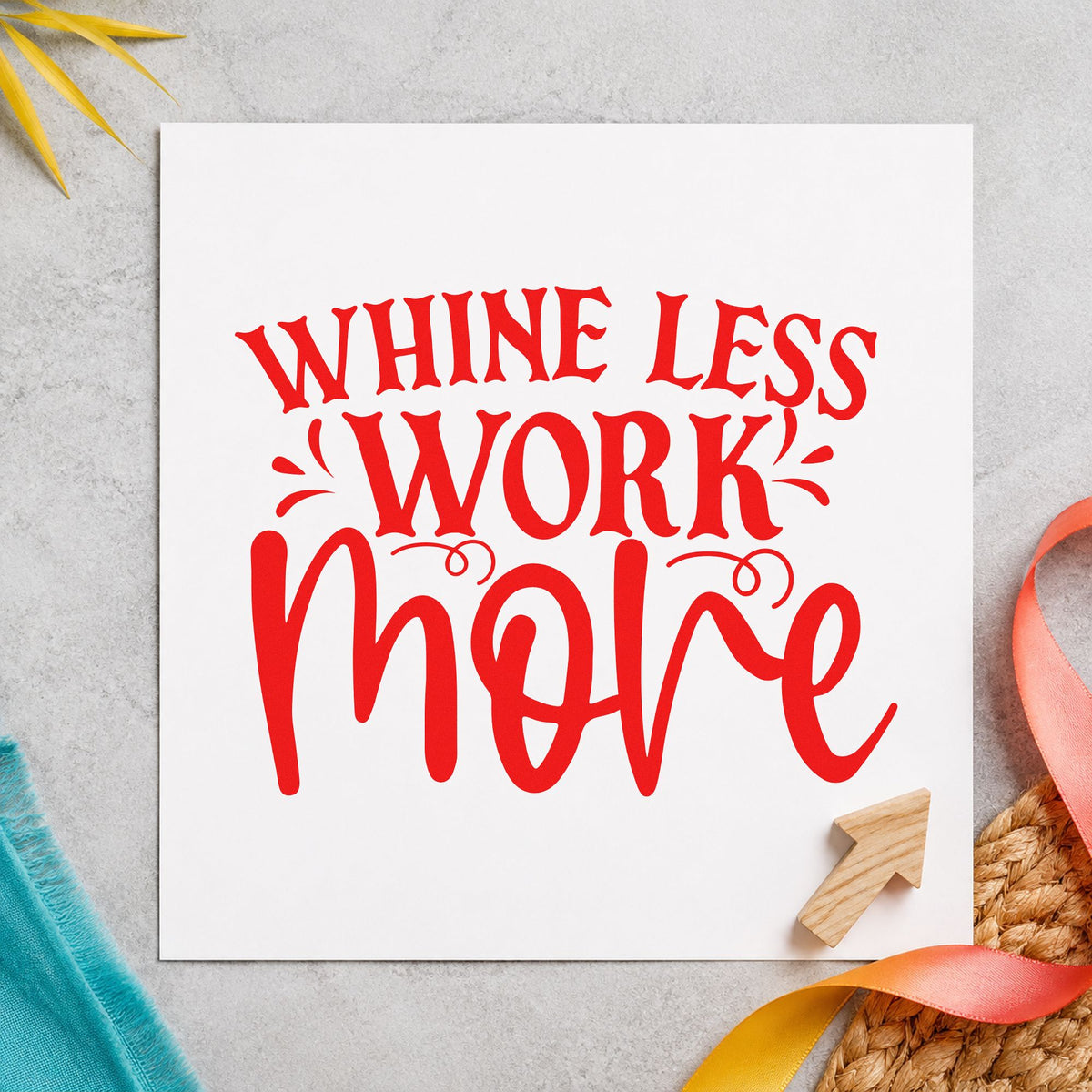Whine Less Work More craft stamp imprint in red ink on a handmade project, one idea being job swap cards.