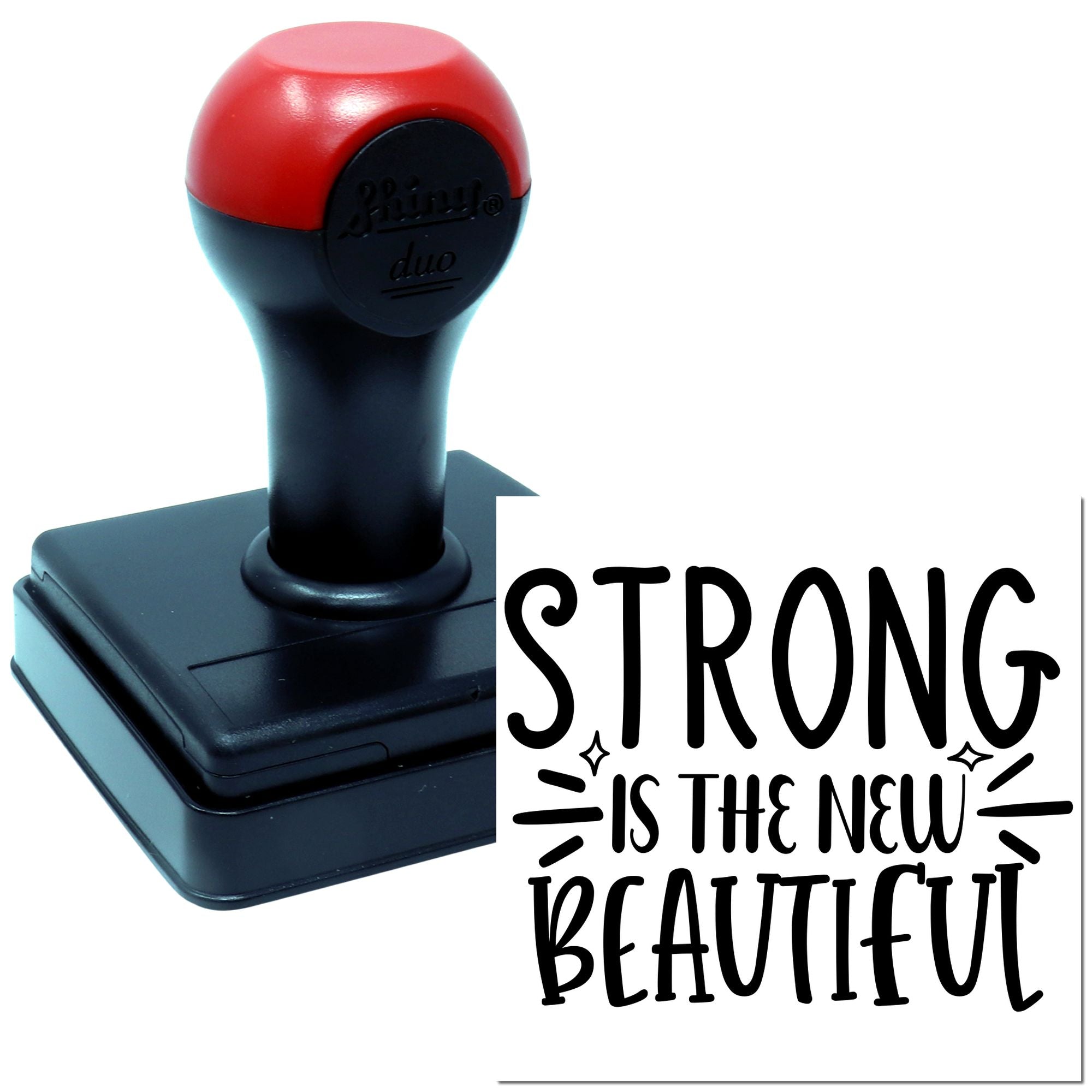 Duo Strong Is The New Beautiful Hand Stamp