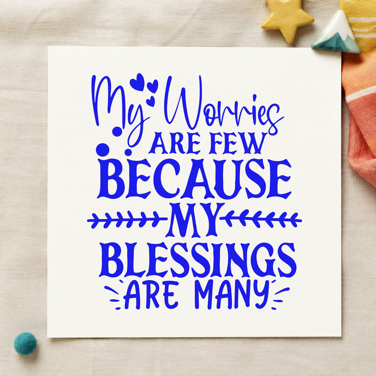 Worries Few Blessings Many craft stamp imprinted in blue ink on paper, a design suited to framed dining wall.