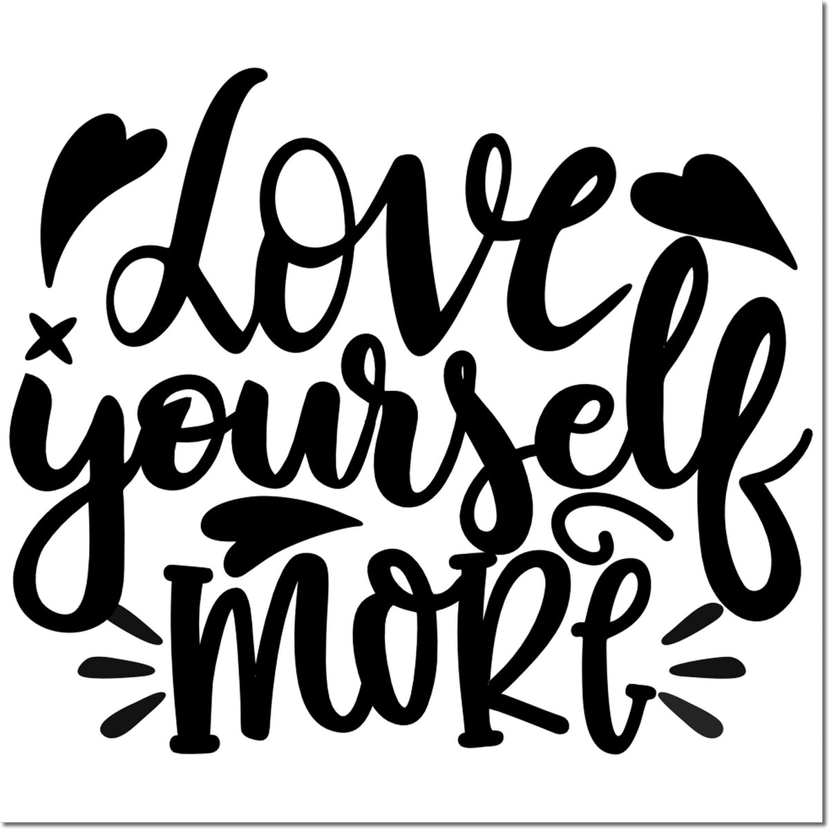 Black custom stamp and seal design with hand-lettered Love yourself more and heart accents on a white background.