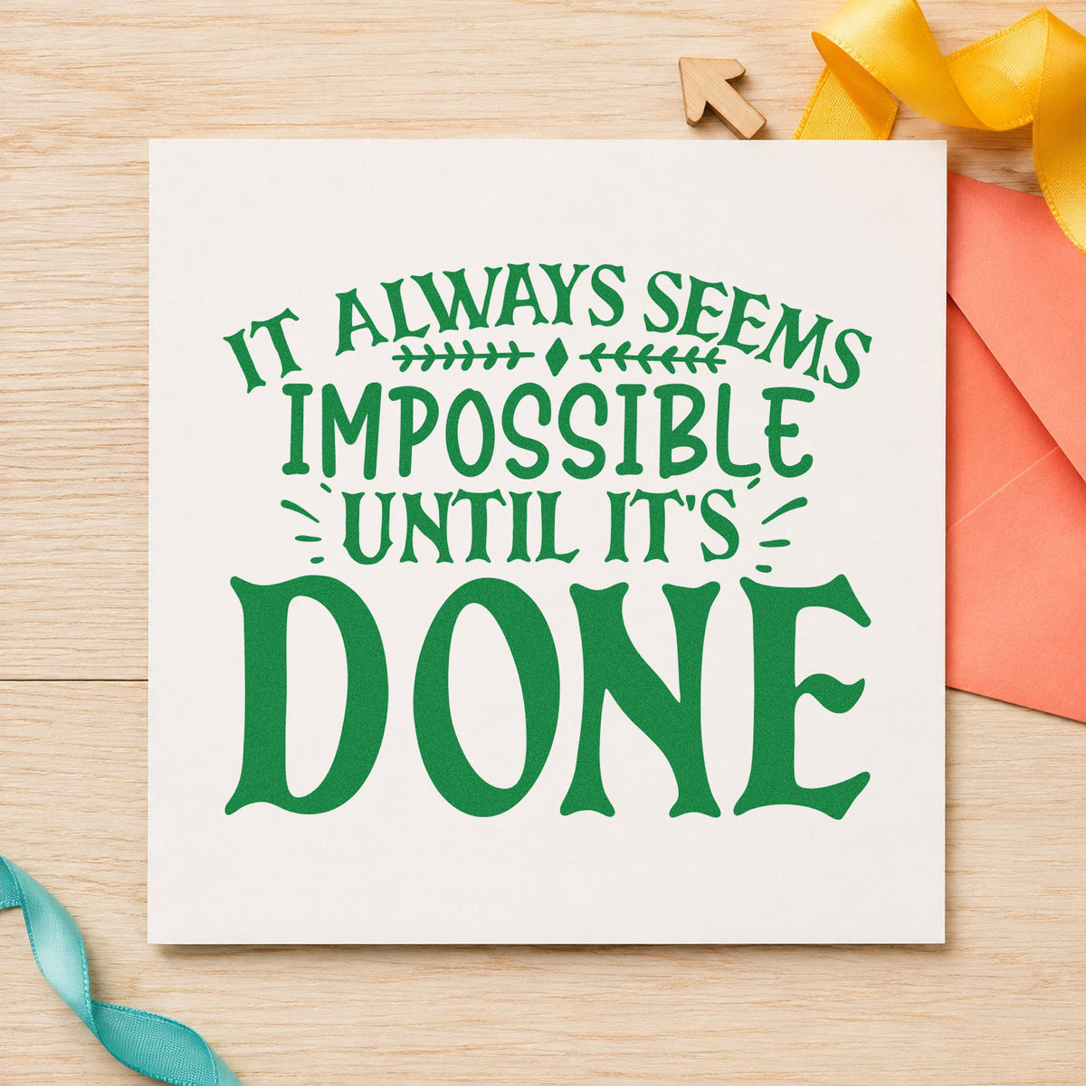 Impossible Until It's Done craft stamp in green ink on cardstock, an easy option for restoration album page.
