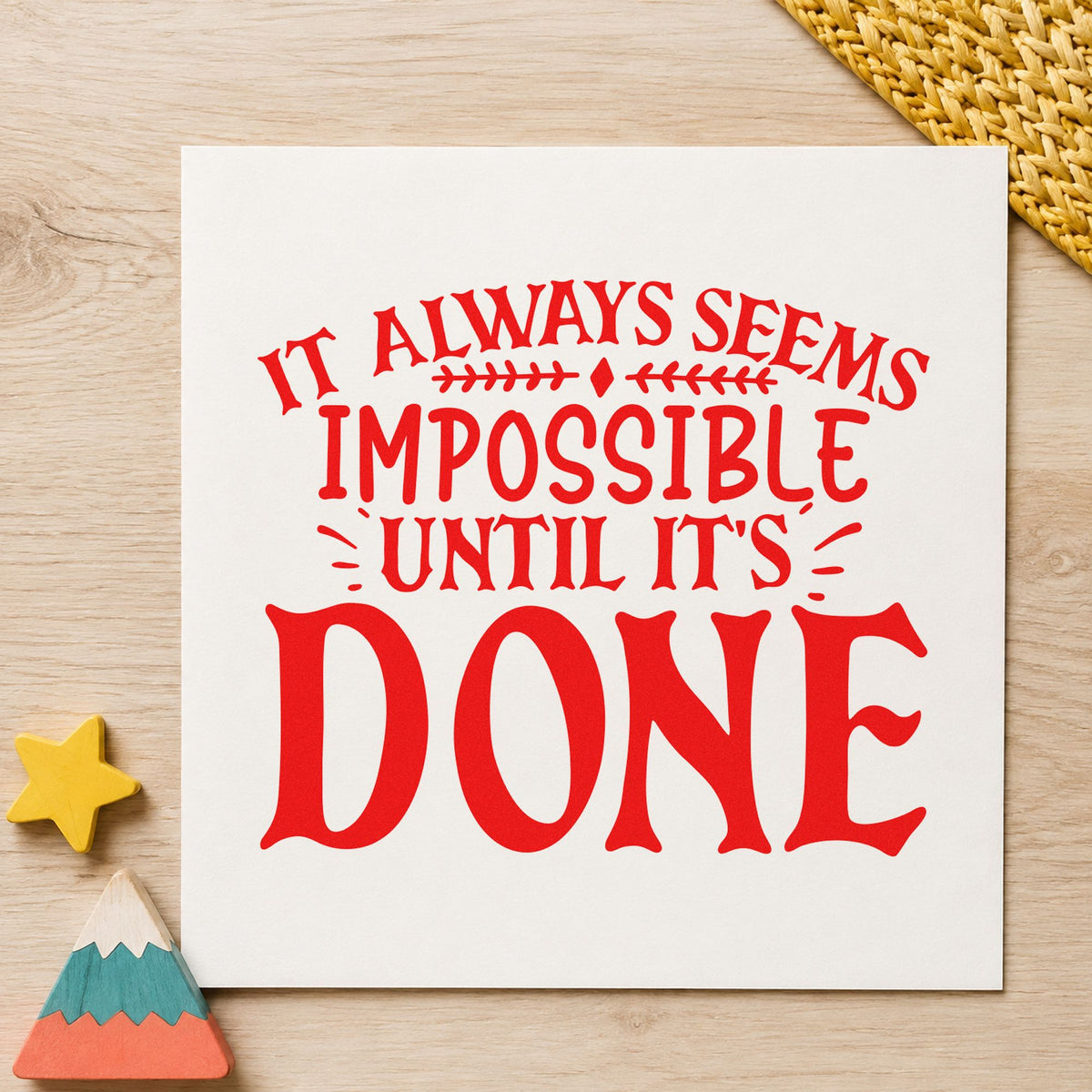 Impossible Until It's Done rubber stamp shown in red ink, stamped for projects such as bin bolt labels.