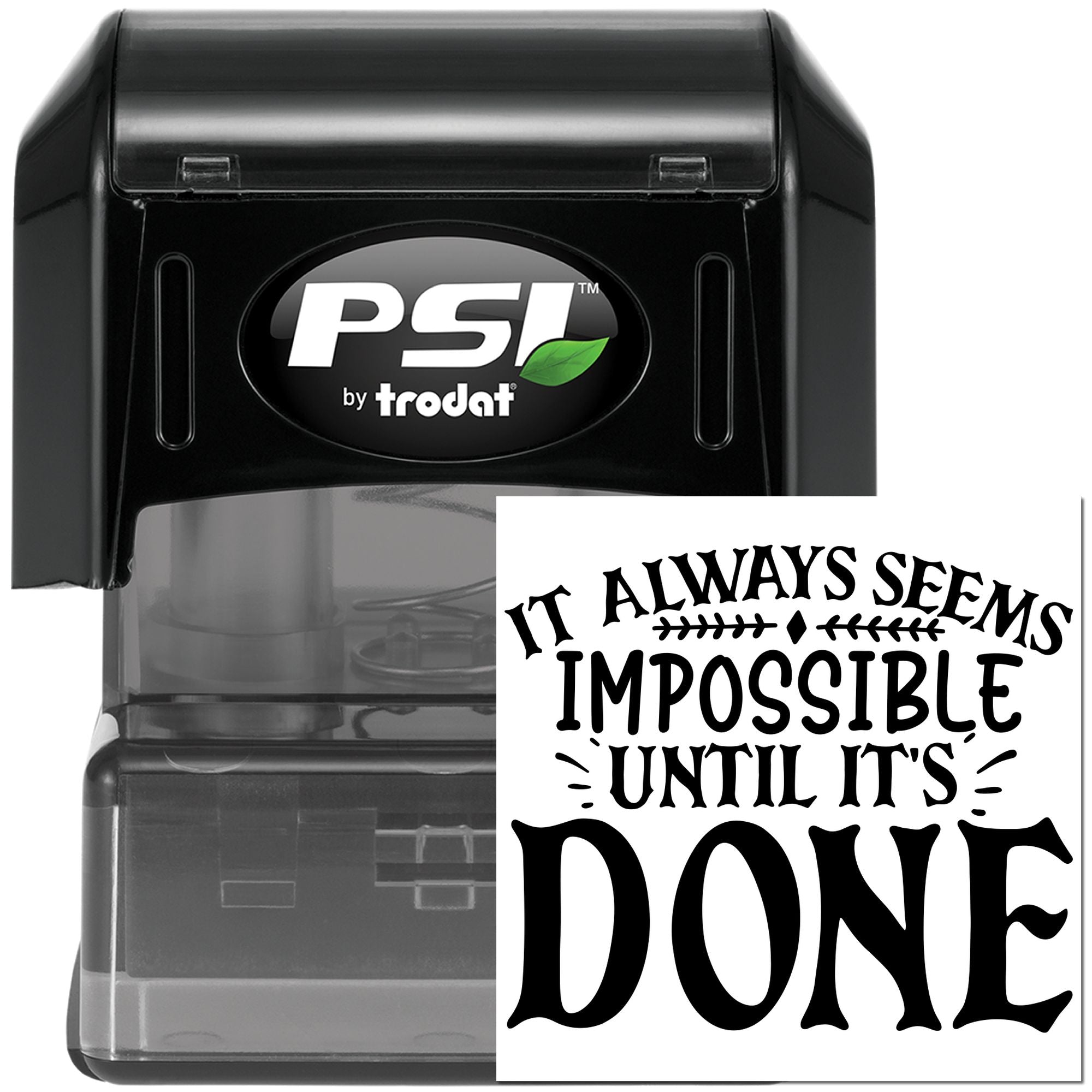 Pre-Inked Impossible Until Done Card Stamp