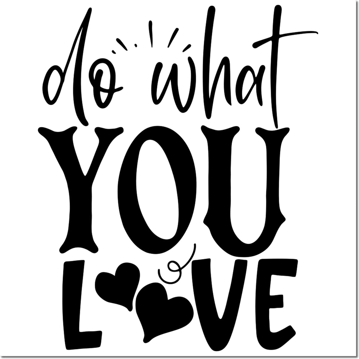 Black Do What You Love stamp and seal design with hearts and playful typography on a white background.