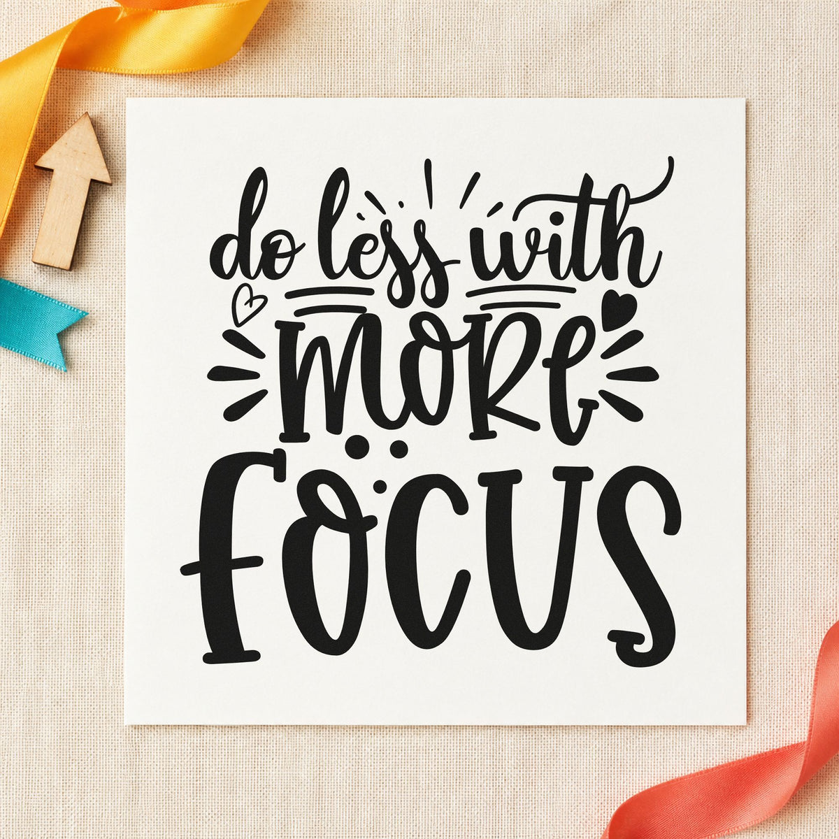 Do Less With More Focus rubber stamp printed in black ink, ready for time block sheet and similar paper crafts.