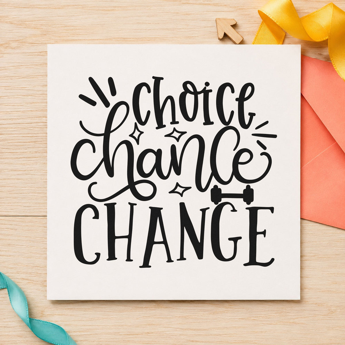Choice Chance Change Lettering rubber stamp printed in black ink, ready for search track sheet and similar paper crafts.