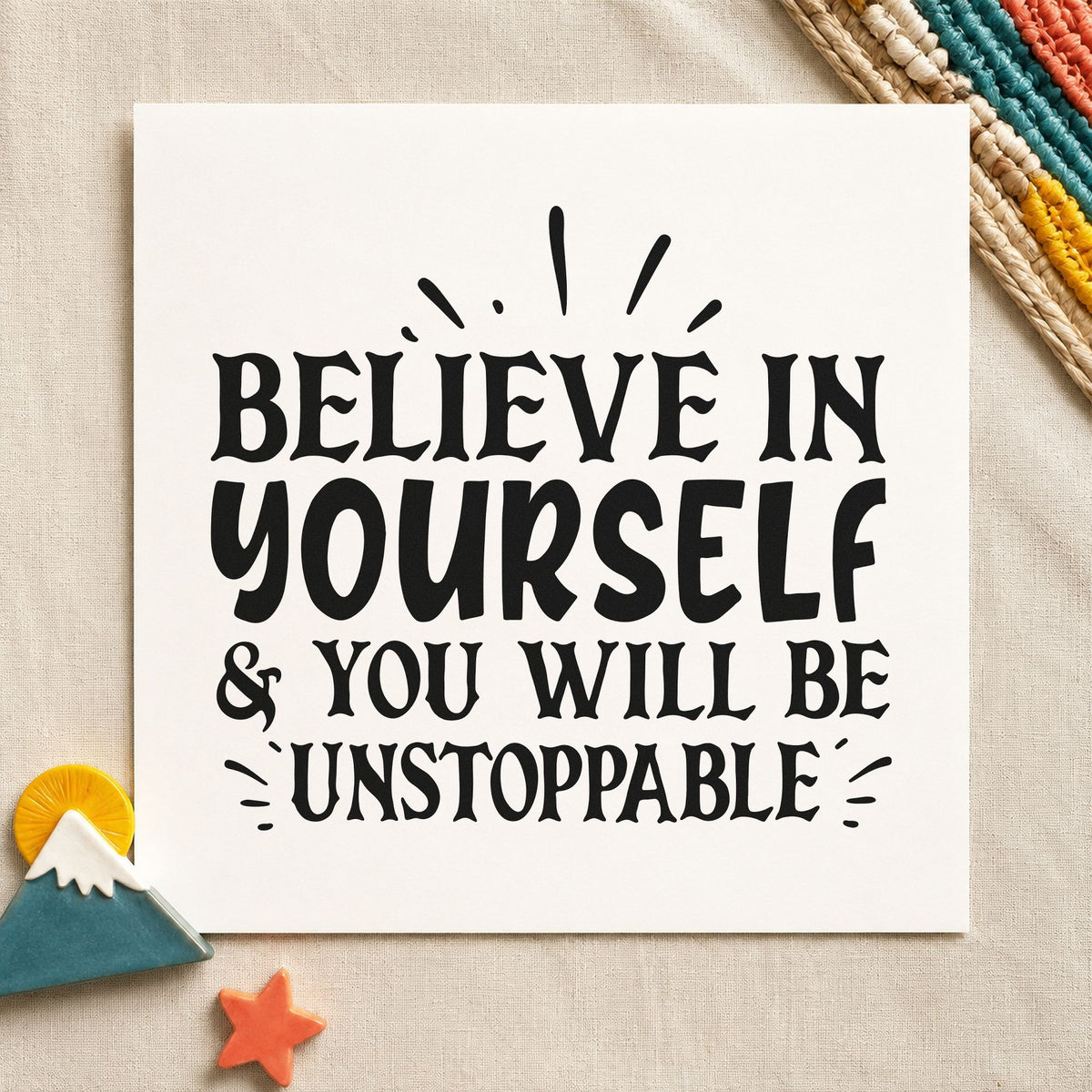 Believe Yourself Be Unstoppable craft stamp imprint in black ink on a handmade project, one idea being grip bag gift tags.