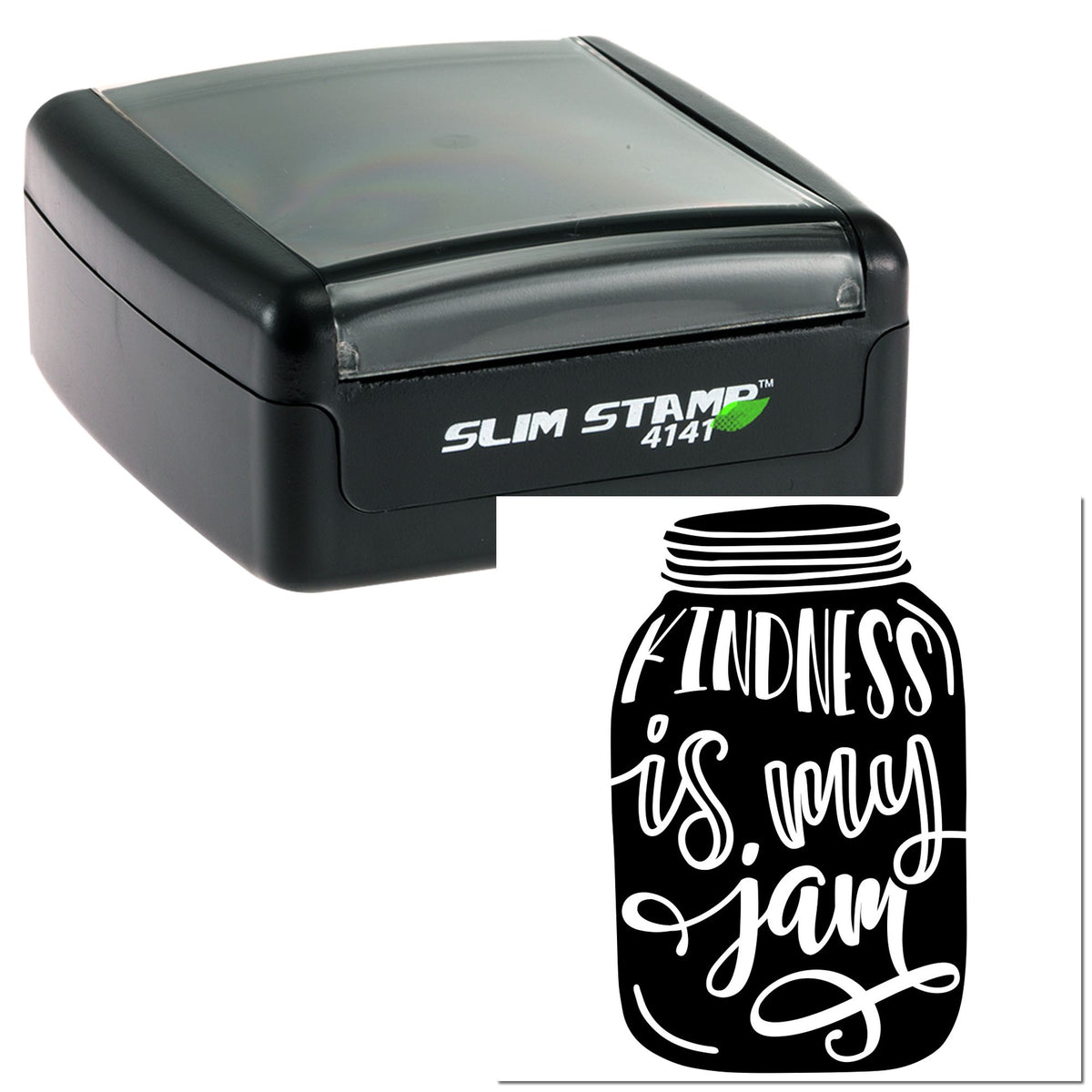 Black self-inking stamp and seal with white Kindness is my jam jar graphic.