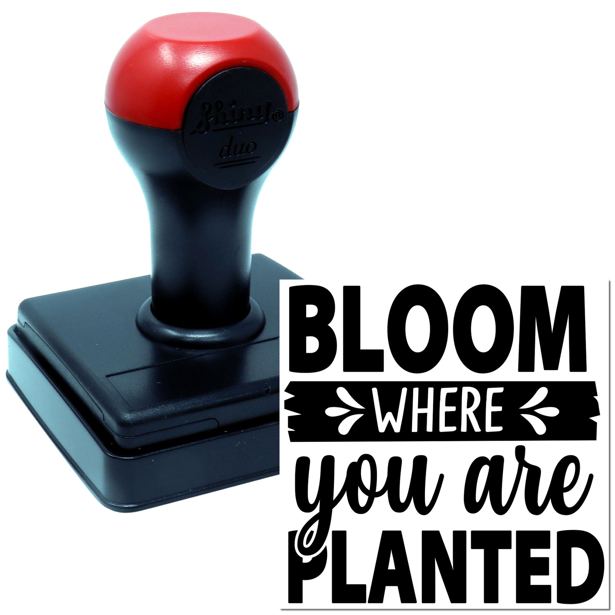 Duo Bloom Where You Are Planted Hand Stamp