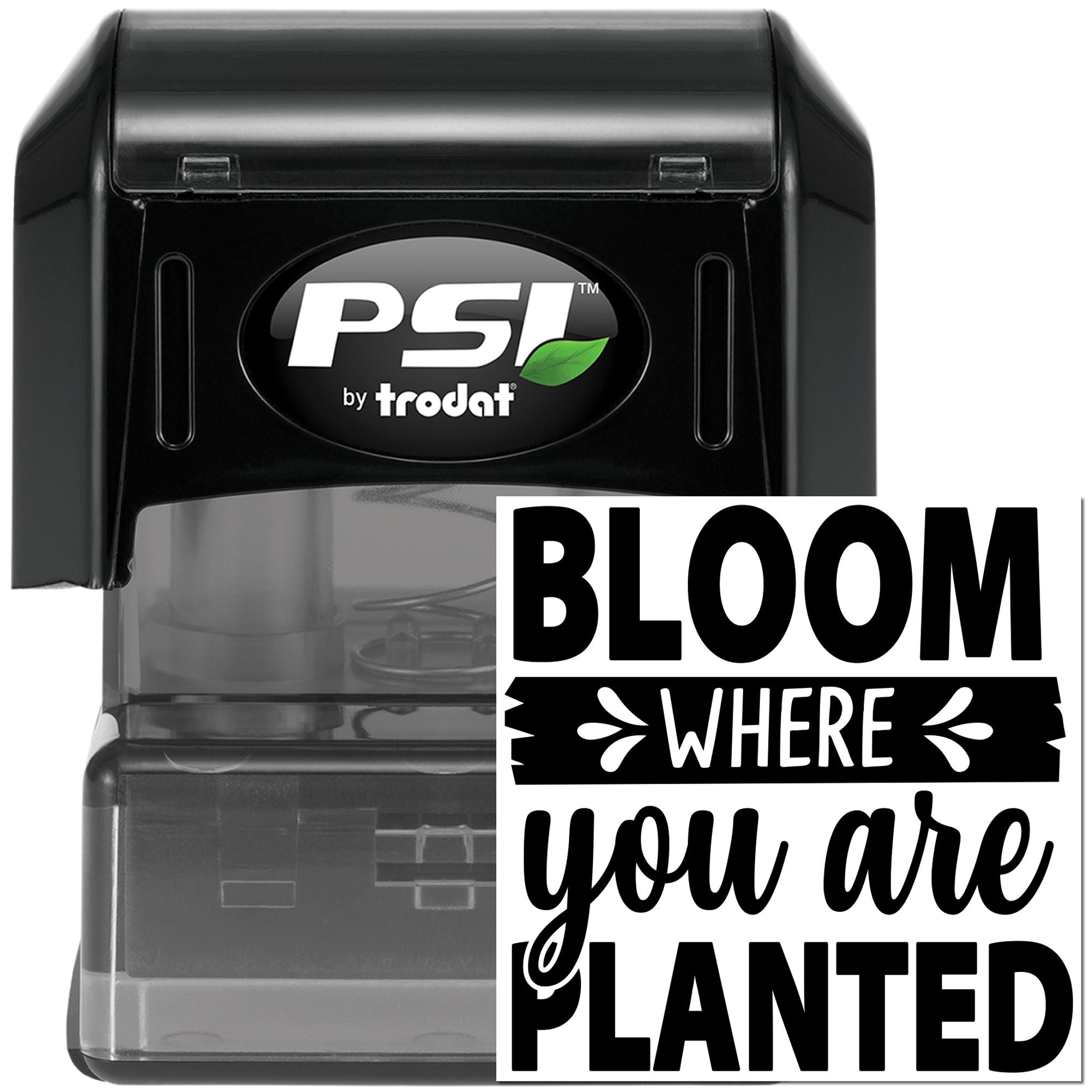 Pre-Inked Bloom Where Planted Paper Craft Stamp