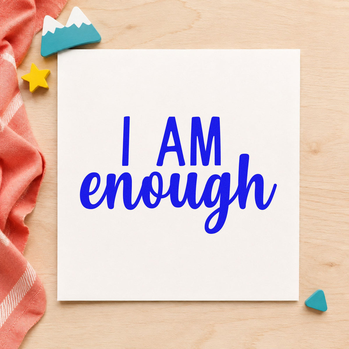 I Am Enough Lettering craft stamp in blue ink on cardstock, an easy option for drawstring bag printing.