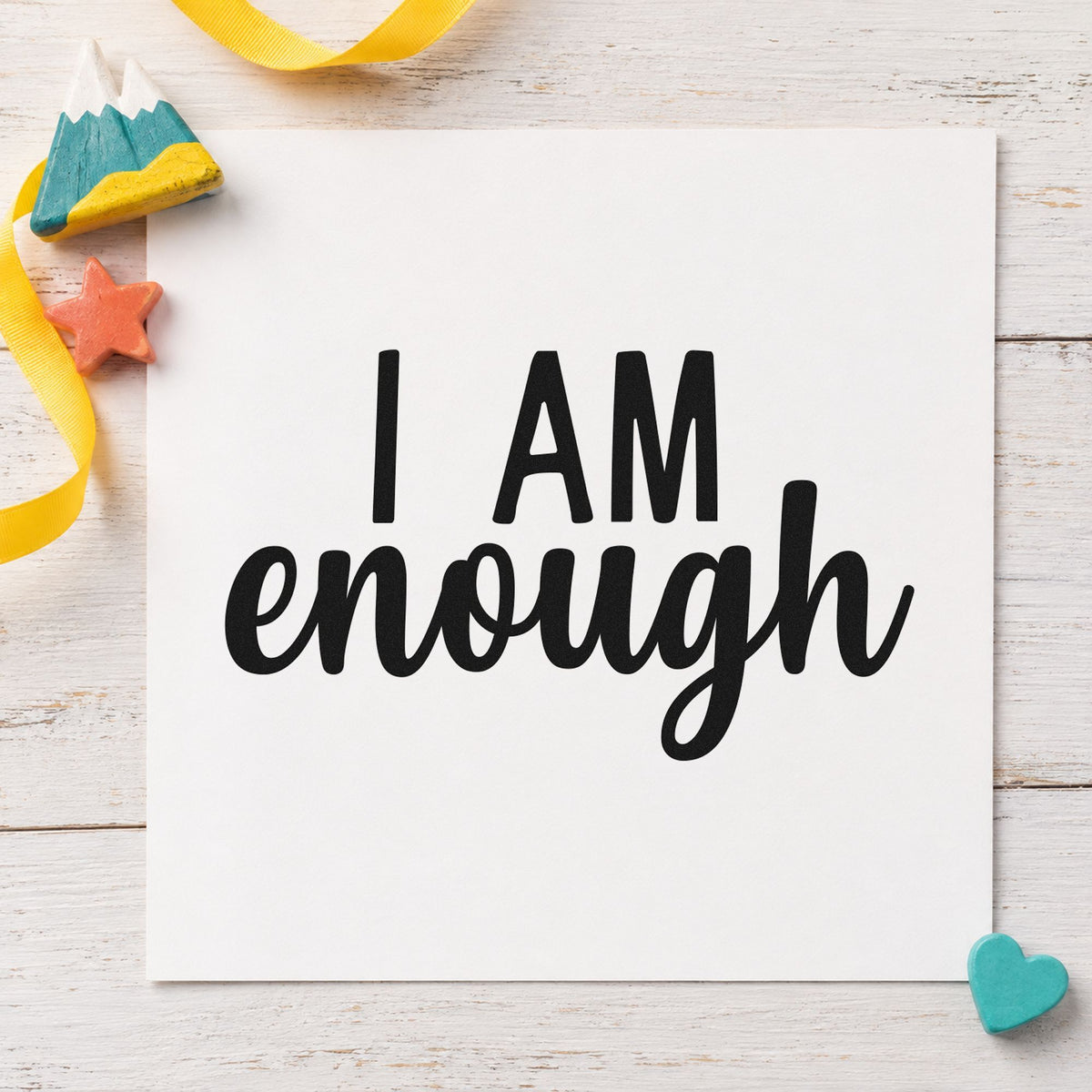 I Am Enough Lettering rubber stamp printed in black ink, ready for plain brush cards and similar paper crafts.