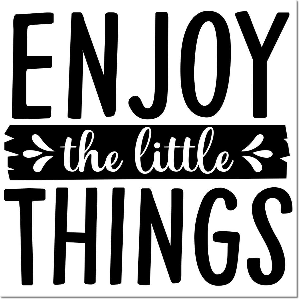Black-and-white decorative stamp seal reading ENJOY the little THINGS in bold and script lettering.