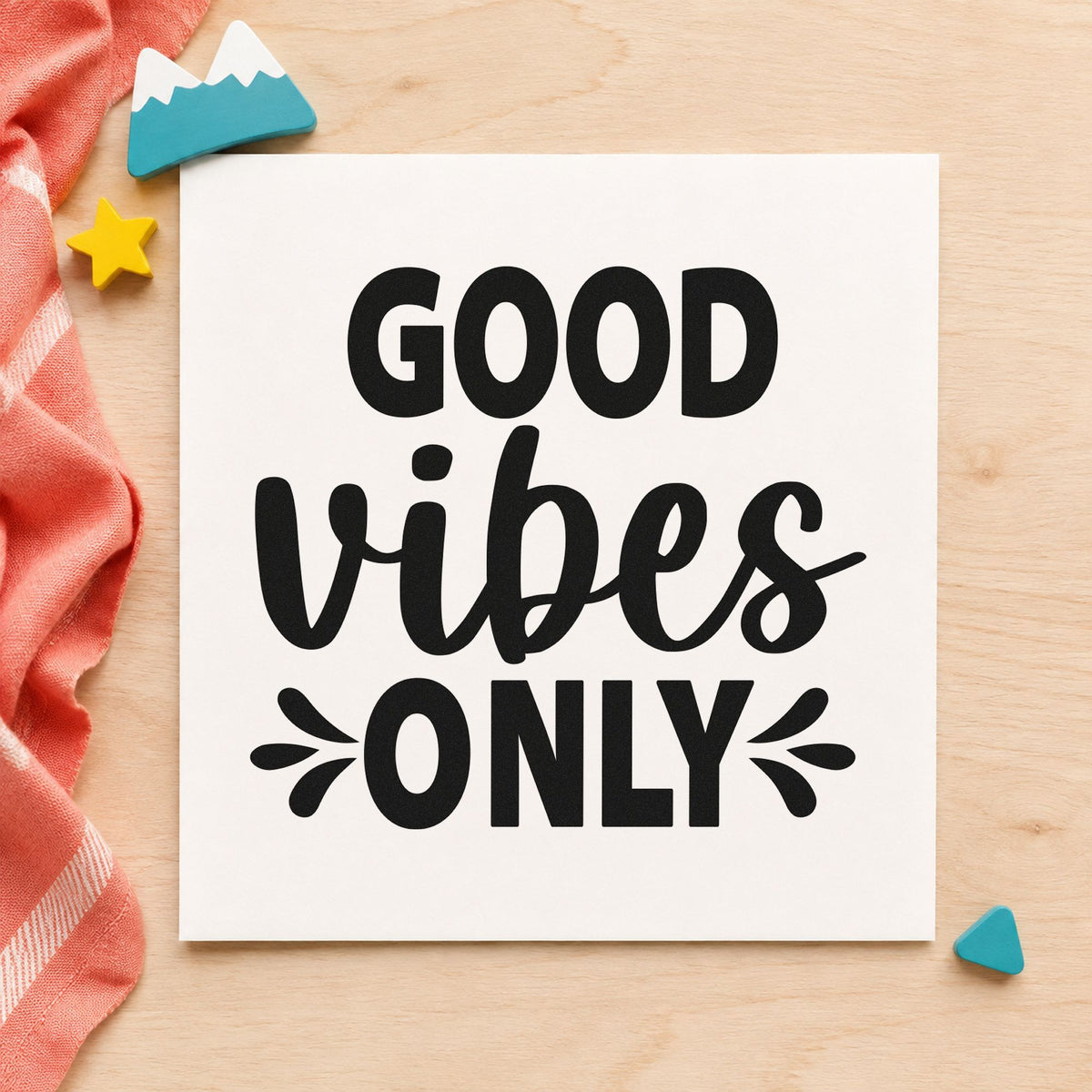 Good Vibes Only Splashes rubber stamp printed in black ink, ready for splash accent cards and similar paper crafts.
