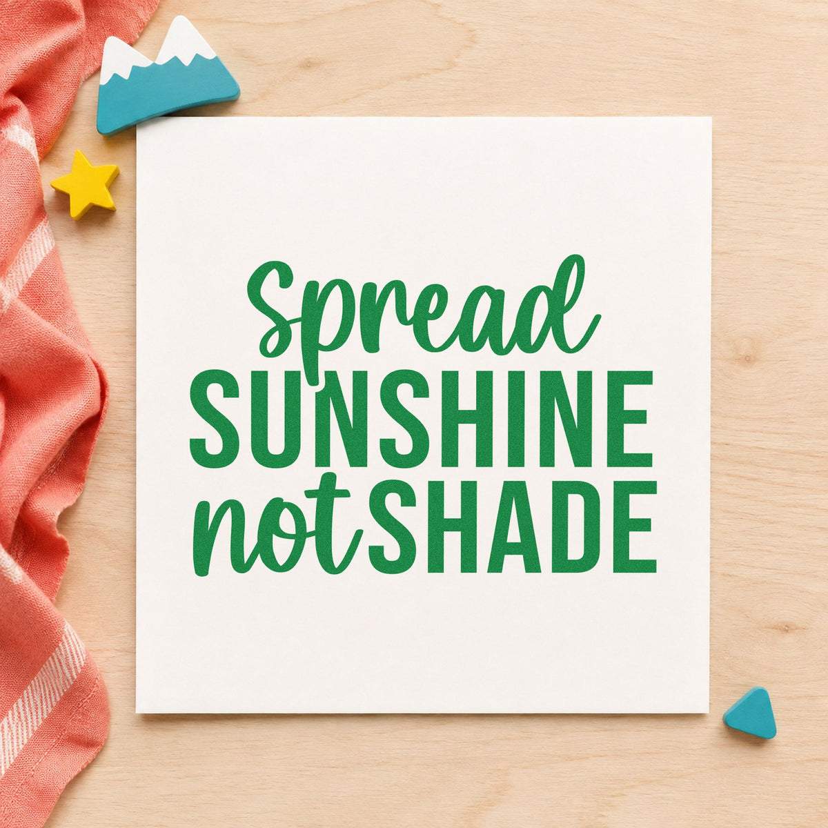 Spread Sunshine Not Shade craft stamp in green ink on cardstock, an easy option for sunflower album page.