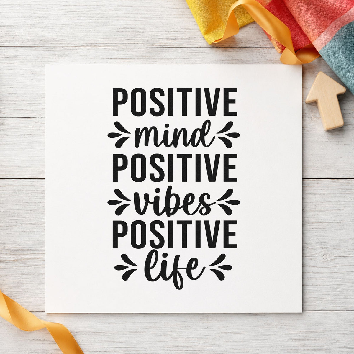 Positive Mind Vibes Life rubber stamp printed in black ink, ready for week menu sheet and similar paper crafts.