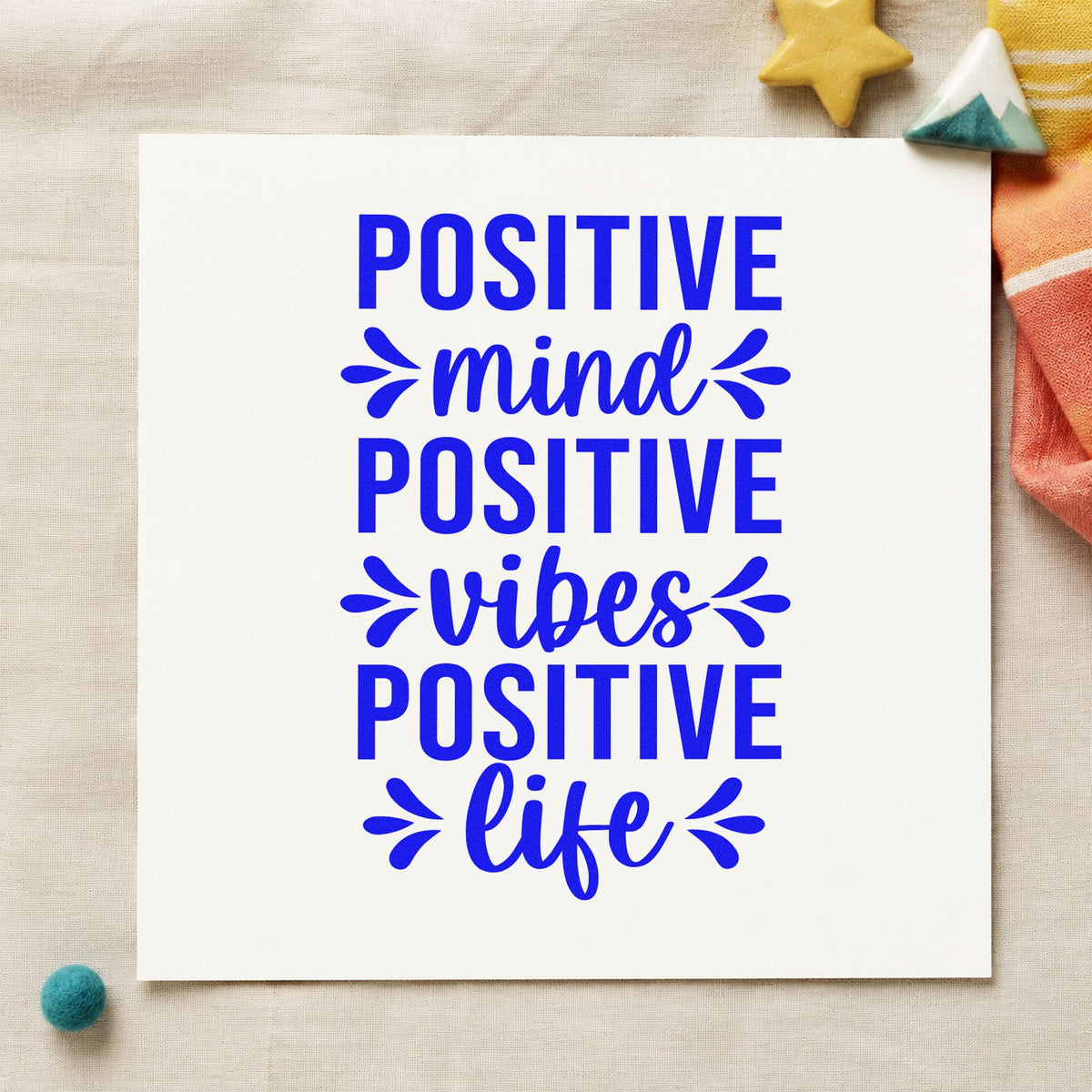 Positive Mind Vibes Life craft stamp in blue ink on cardstock, an easy option for lunch bag printing.