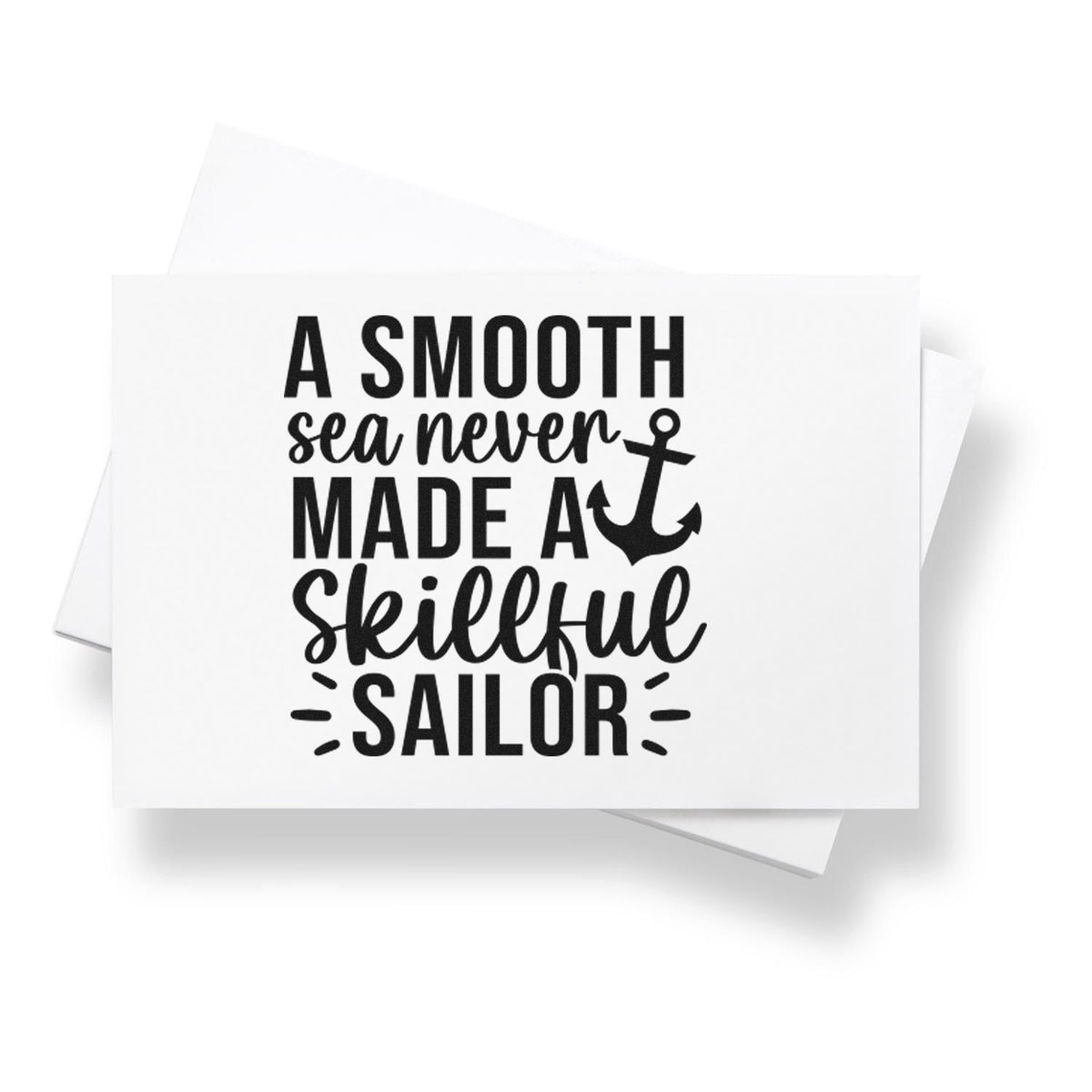 Black nautical stamp and seal design on white background: A smooth sea never made a skillful sailor with anchor.