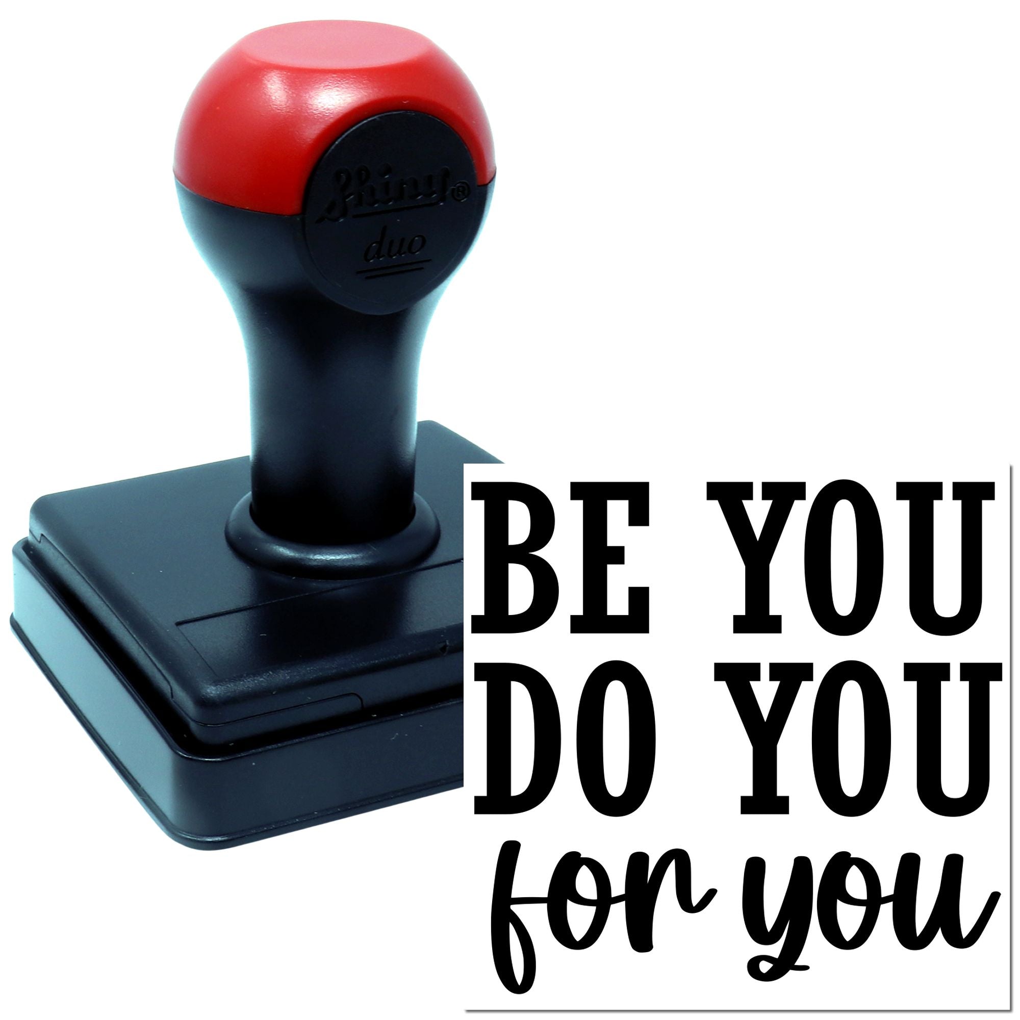 Duo Be You Do You Always Hand Stamp