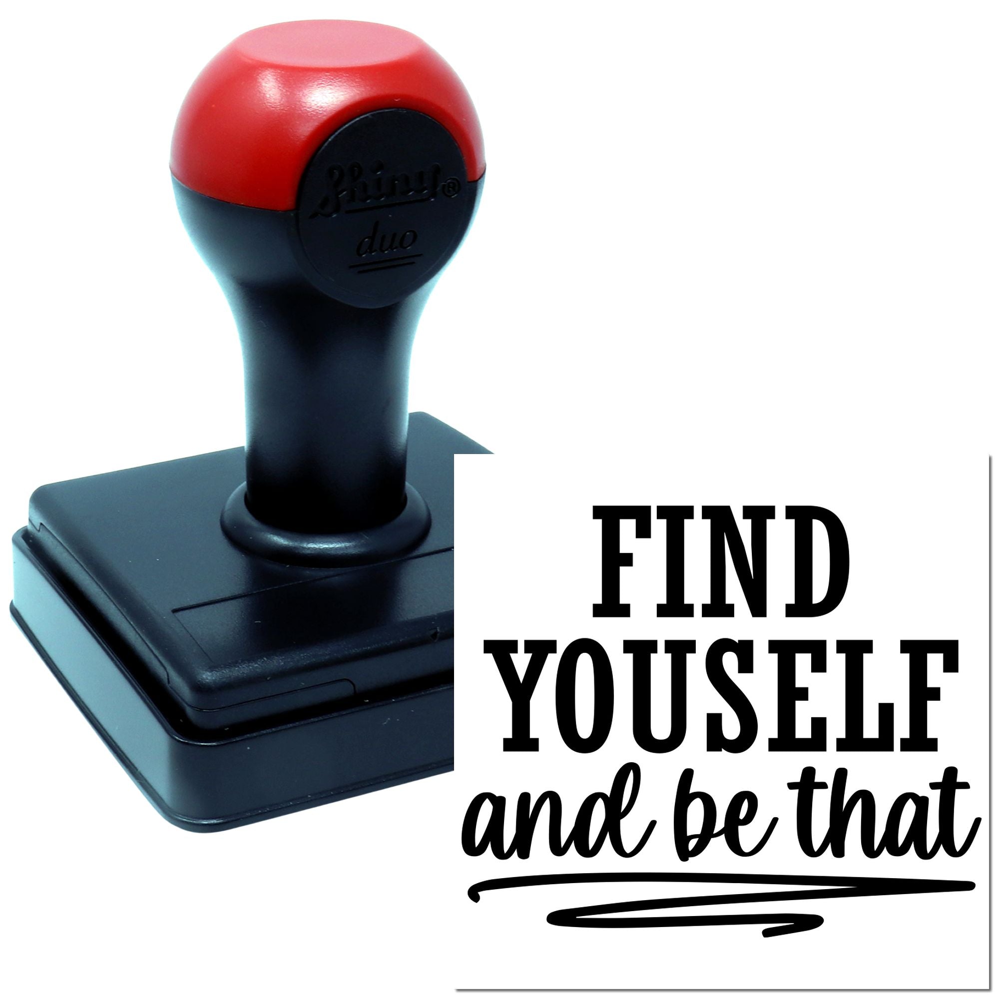 Duo Find Yourself And Be That Hand Stamp