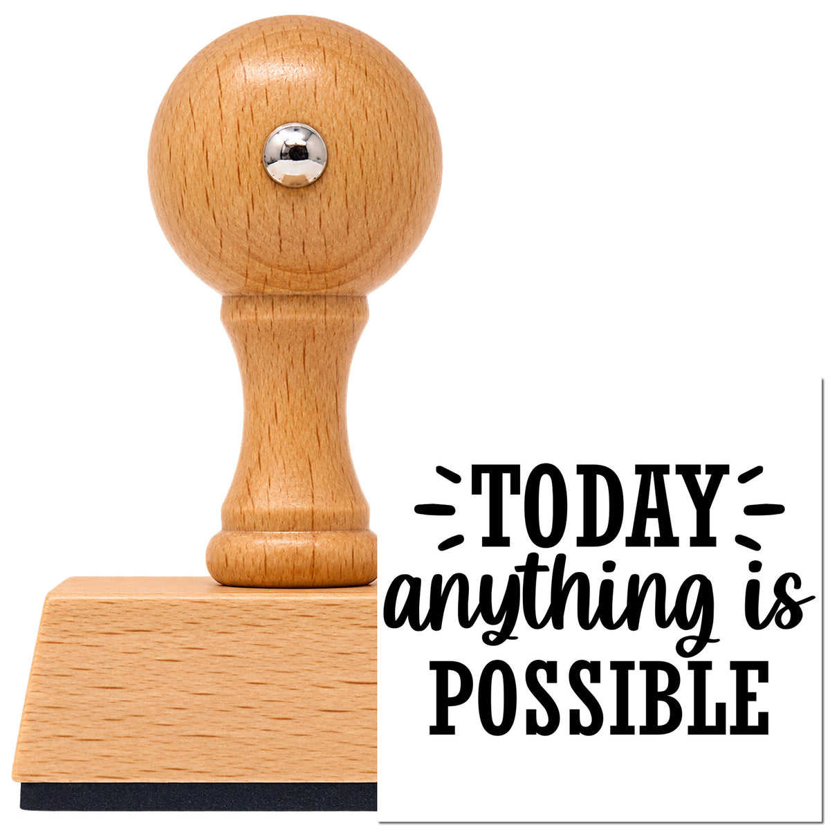 Vintage Pro beech wood stamp with a round knob handle, shown with its black Today Anything Is Possible Lettering imprint on white.