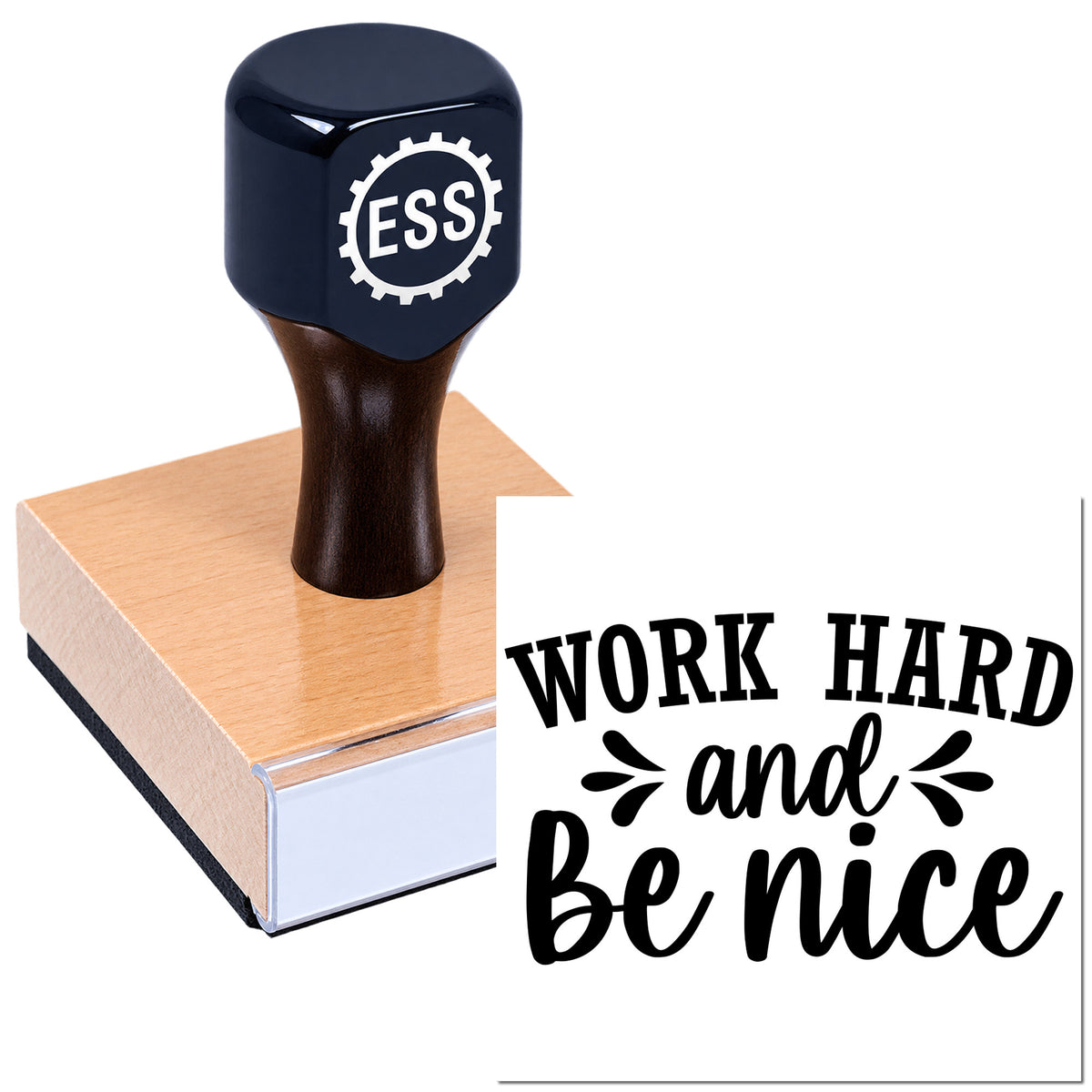 Black ESSI rubber stamp seal on a wooden block with "Work hard and be nice" in bold black on white.