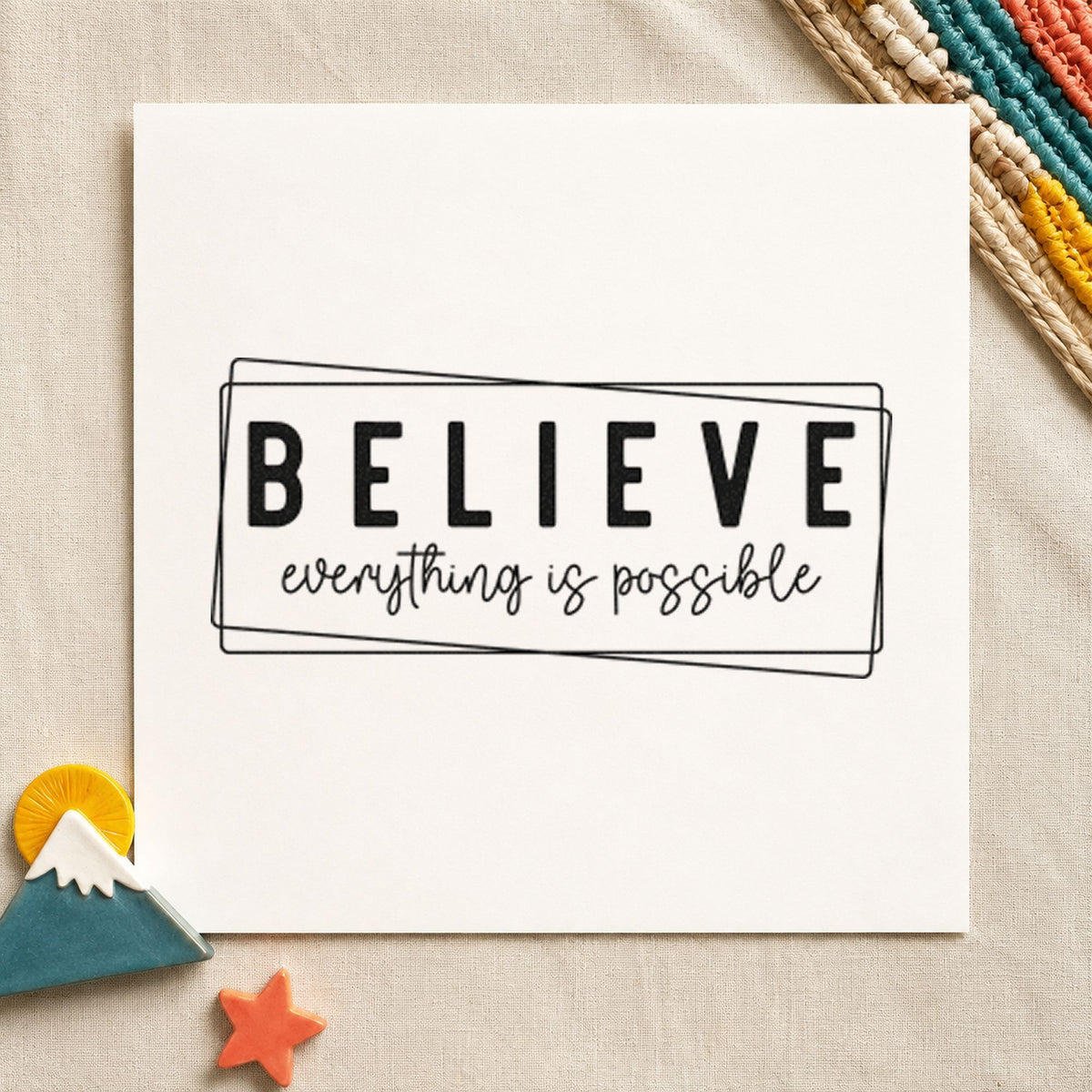 Believe Everything Is Possible craft stamp imprint in black ink on a handmade project, one idea being visit day gift tags.