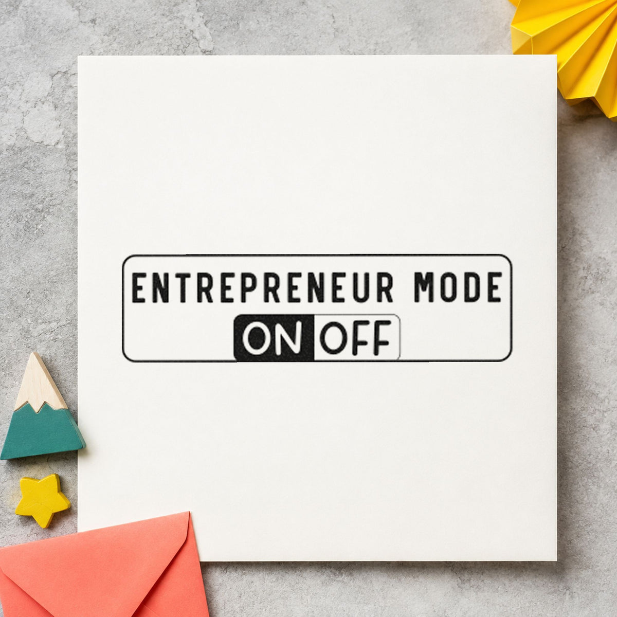Entrepreneur Mode On Off rubber stamp printed in black ink, ready for control panel cards and similar paper crafts.