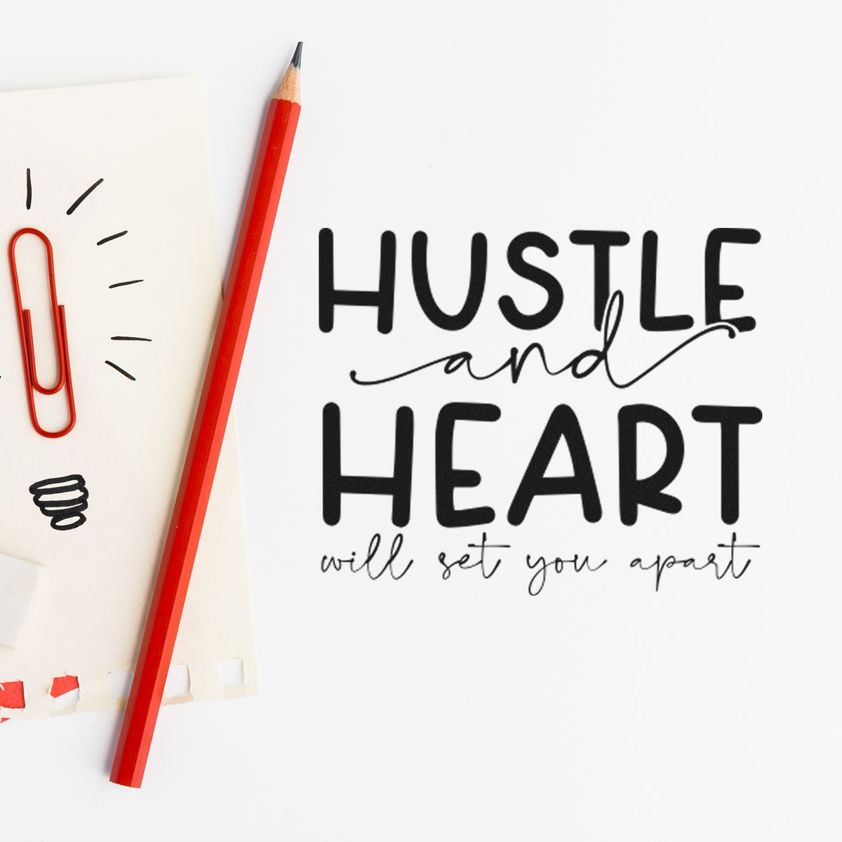 Hustle Heart Set You Apart Stamp - Premium Vintage Pro Wooden imprint stamped in black ink. The phrase "Hustle and heart will set you apart" combines large capitals and fine script.