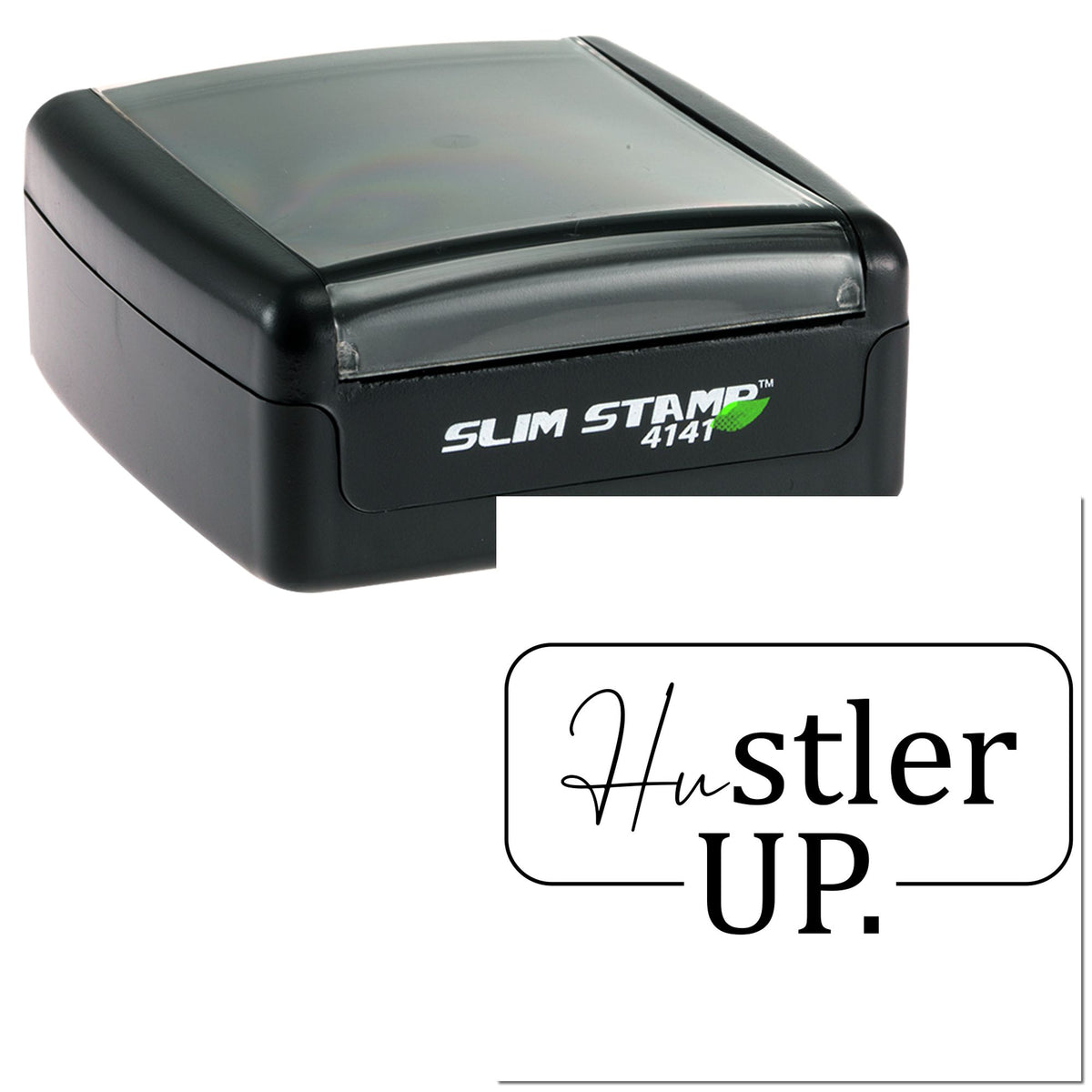 Black self-inking Slim Stamp 4141 with clear lid and Hustler UP. seal impression