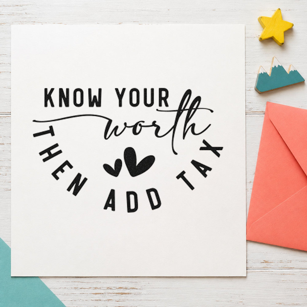 Know Your Worth Add Tax craft stamp in black ink on cardstock, an easy option for resale album page.
