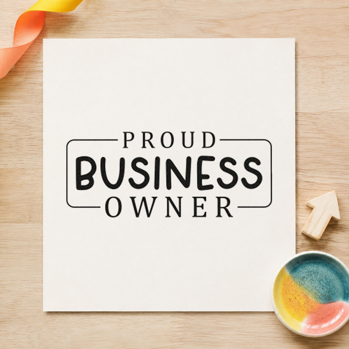Proud Business Owner Frame rubber stamp printed in black ink, ready for reorder plan sheet and similar paper crafts.