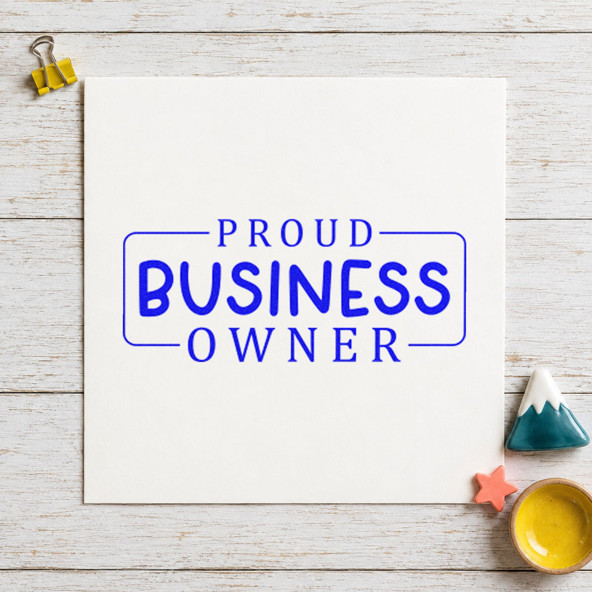 Proud Business Owner Frame craft stamp in blue ink on cardstock, an easy option for counter cloth printing.