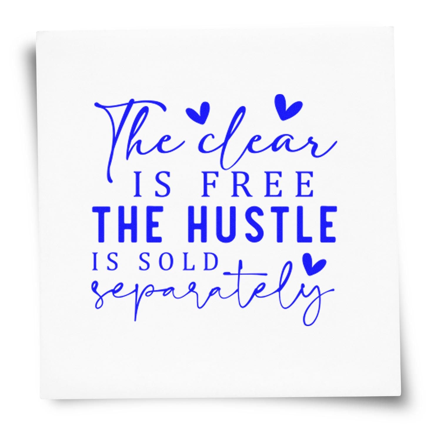 Hustle Costs Extra Paper Craft Rubber Stamp