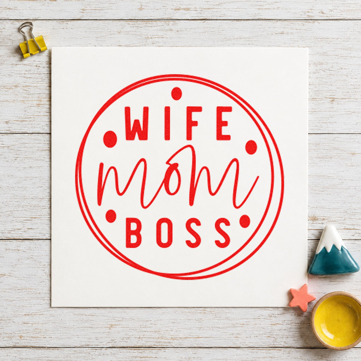 Wife Mom Boss Circle craft stamp imprint in red ink on a handmade project, one idea being thank you cards.
