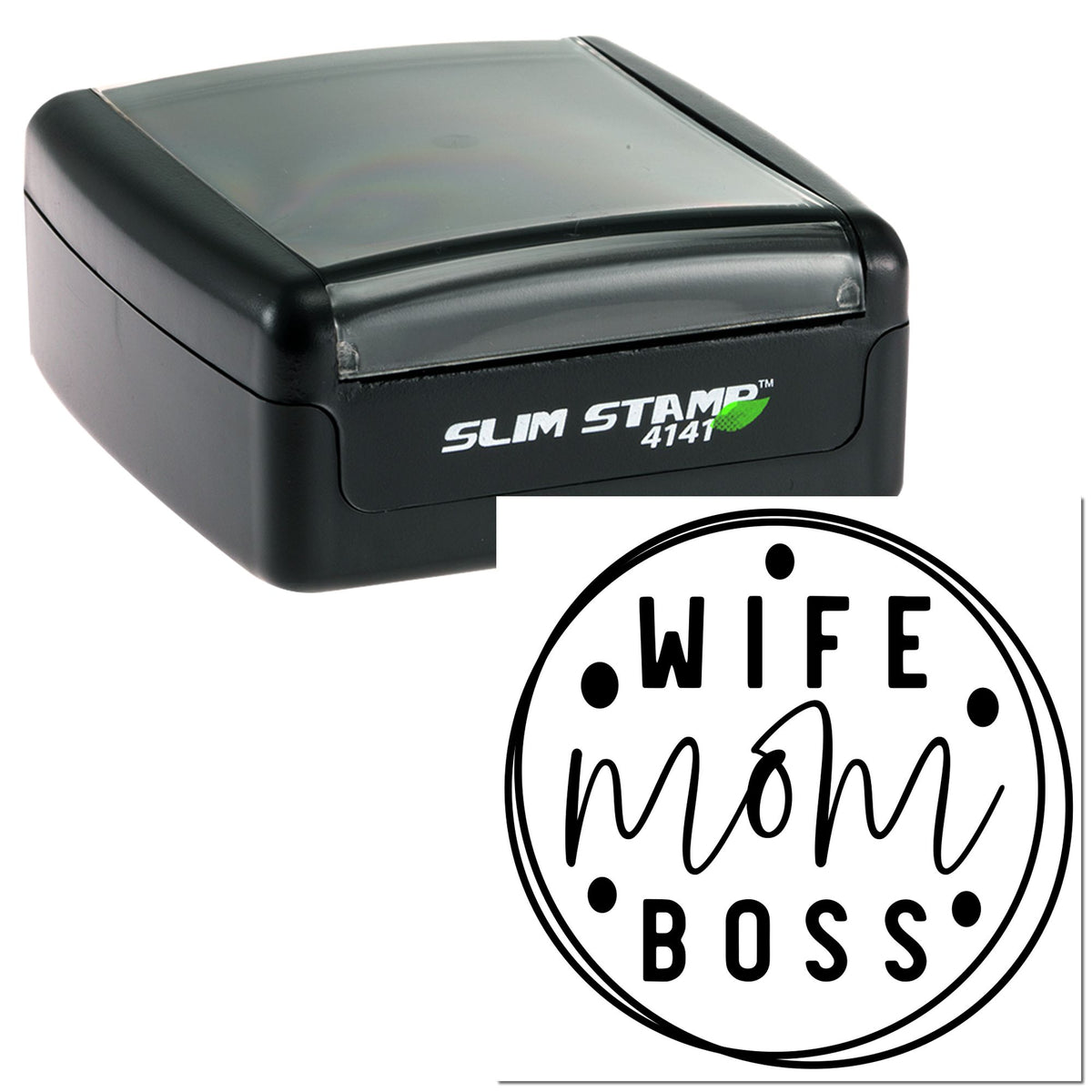 Black self-inking Slim Stamp 4141 and circular seal reading WIFE mom BOSS on a white background.