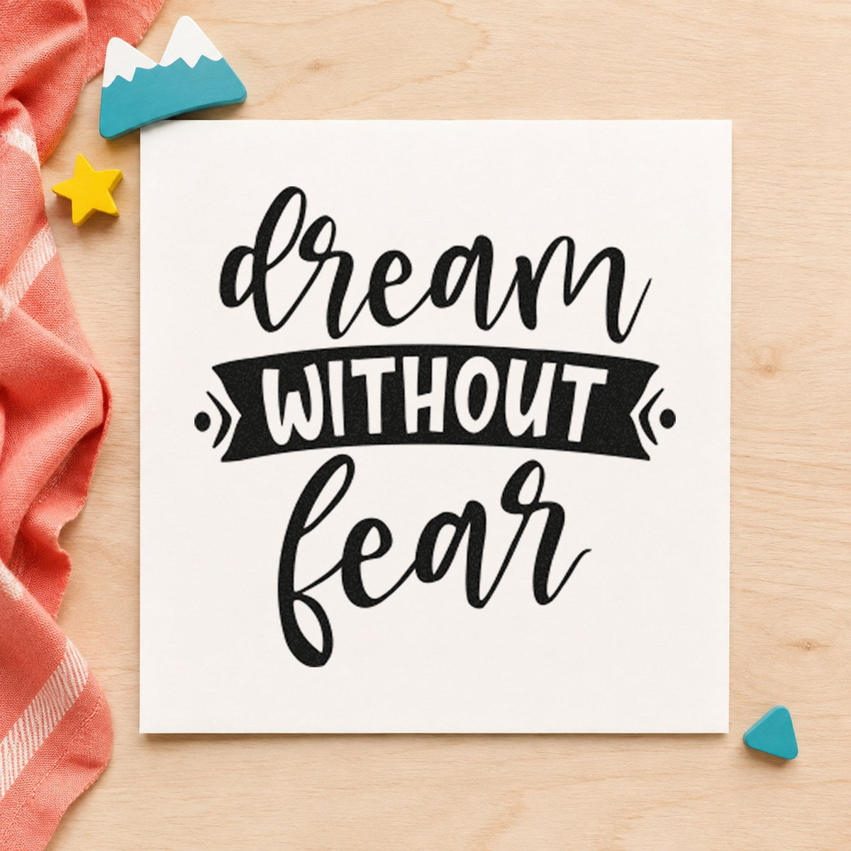 Dream Without Fear Banner craft stamp in black ink on cardstock, an easy option for night sky album page.