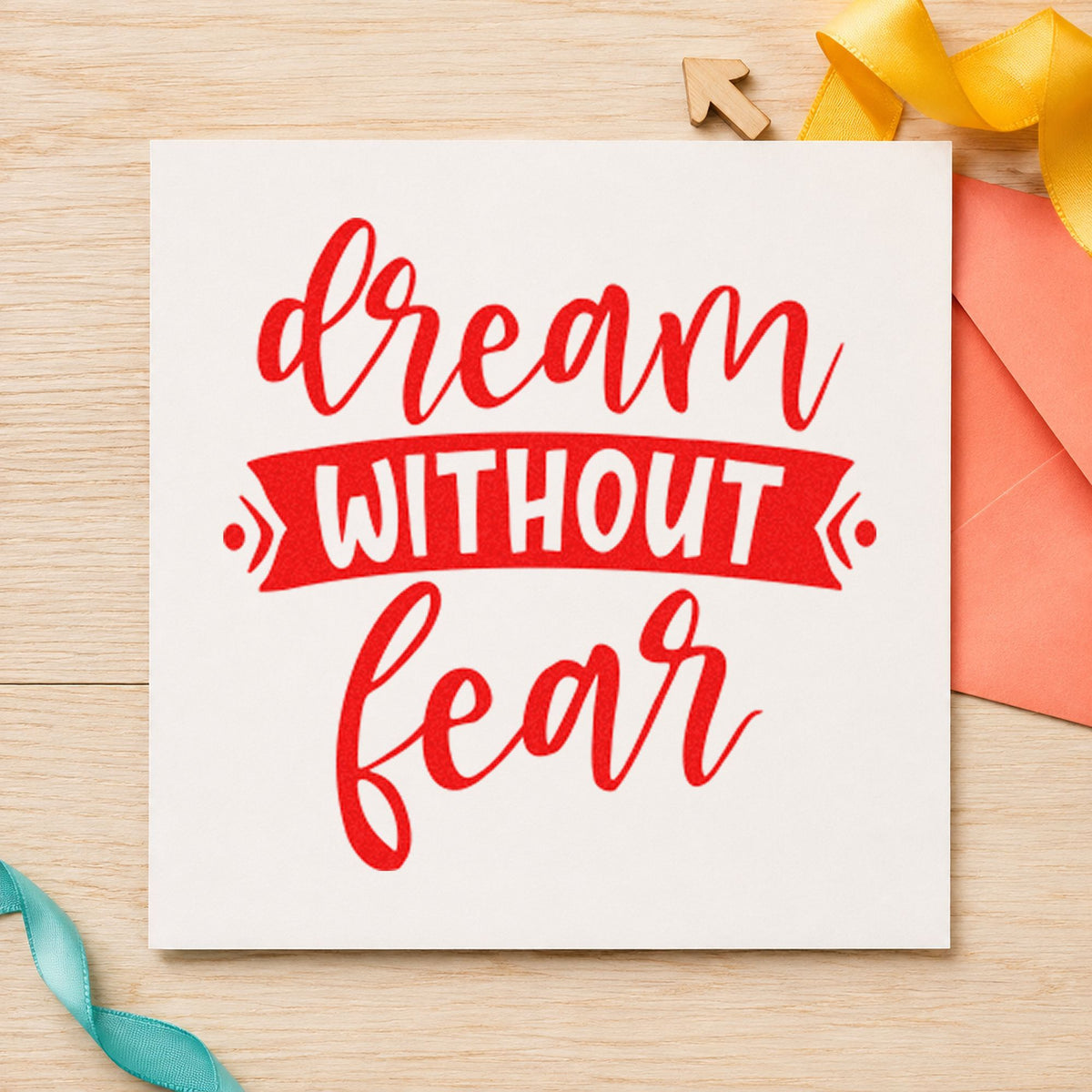 Dream Without Fear Banner rubber stamp shown in red ink, stamped for projects such as case filter labels.