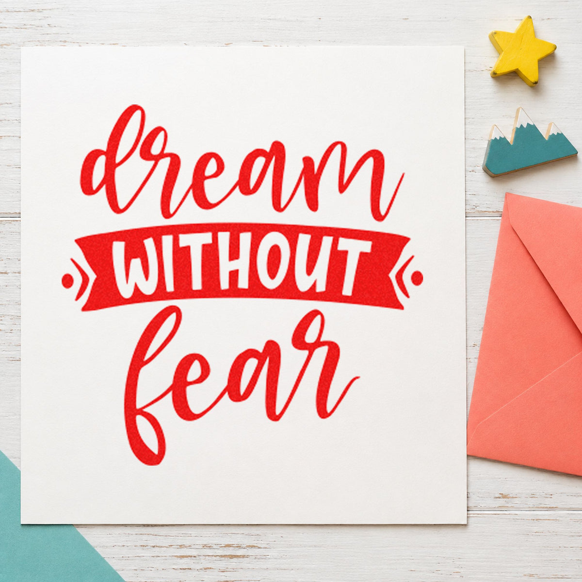 Dream Without Fear Banner craft stamp imprint in red ink on a handmade project, one idea being target list cards.