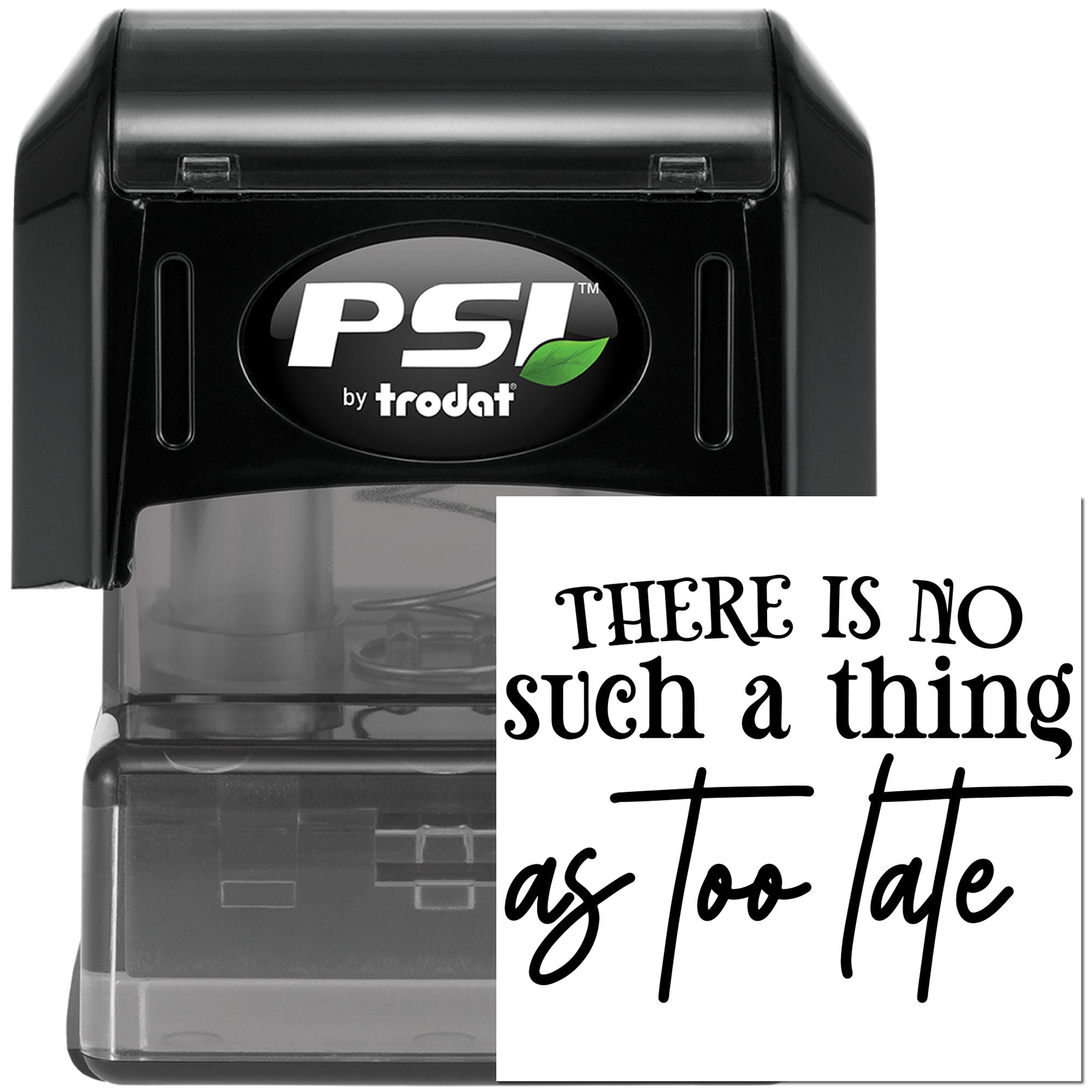 Pre-Inked Never Too Late Paper Goods Stamp