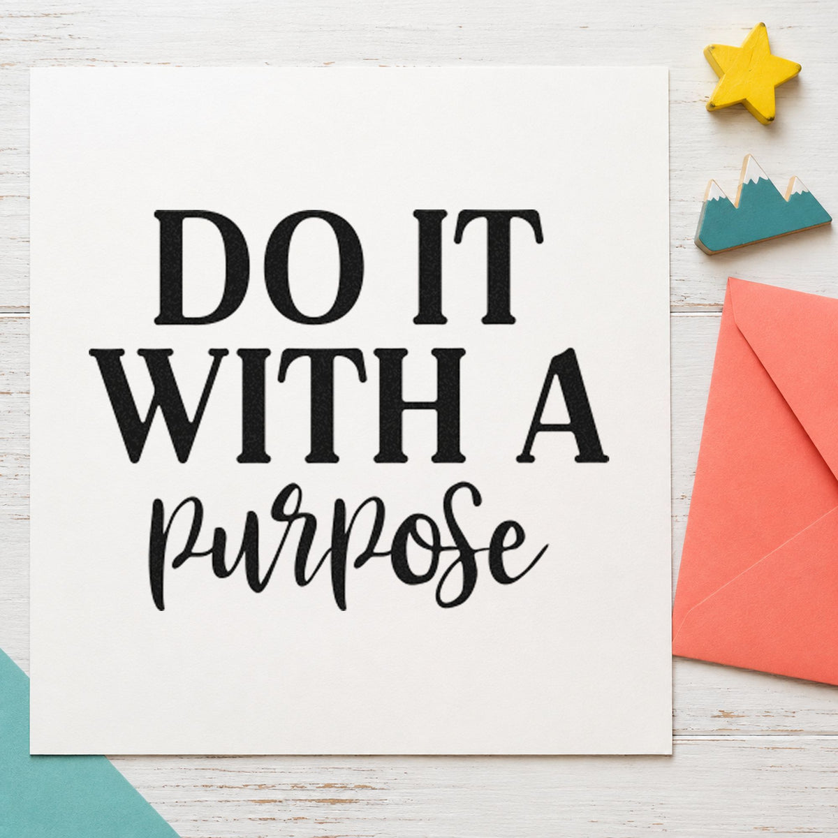 Do It With Purpose Script rubber stamp printed in black ink, ready for flowing word cards and similar paper crafts.