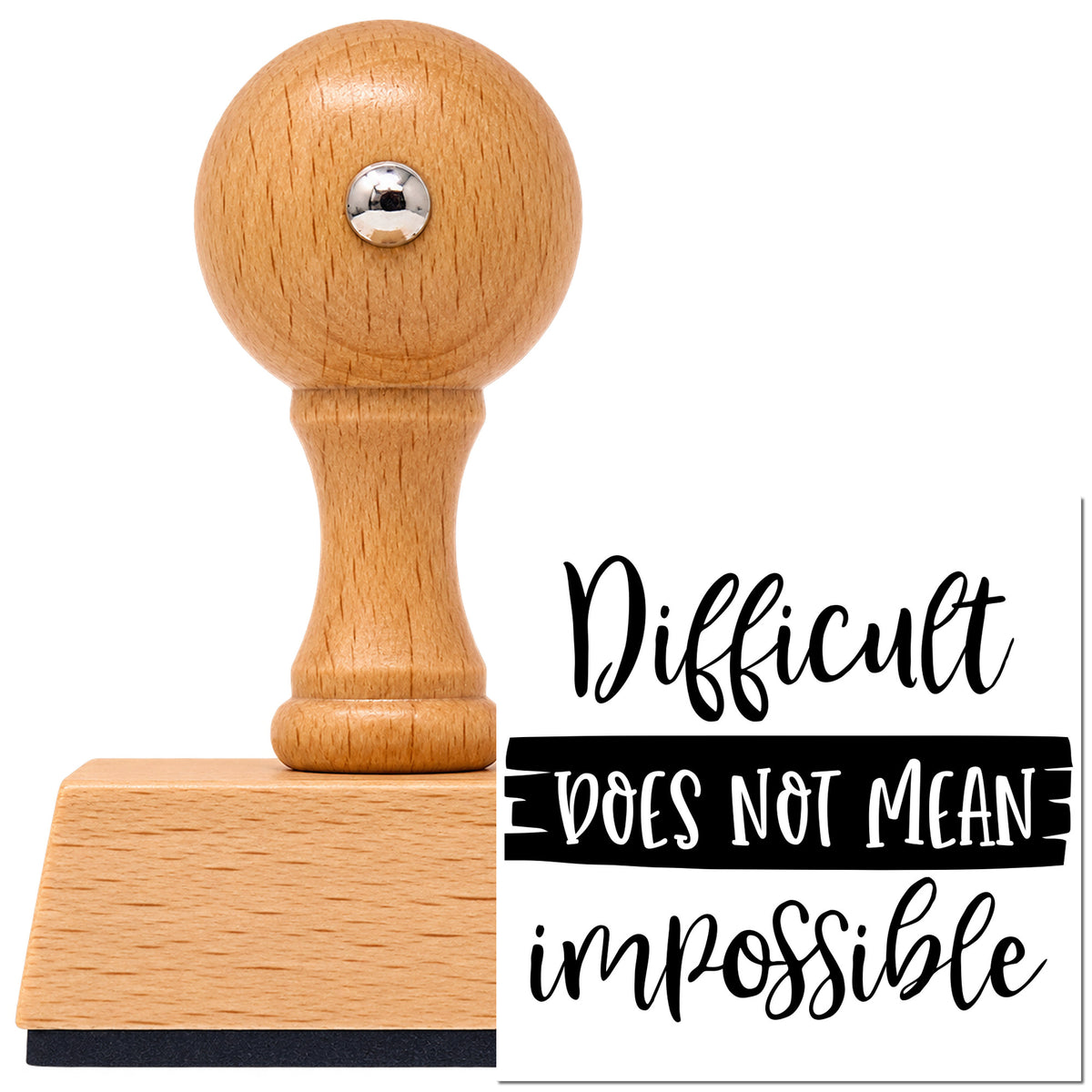 Vintage Pro beech wood stamp with a round knob handle, shown with its black Difficult Does Not Mean Impossible Frame Accent imprint on white.