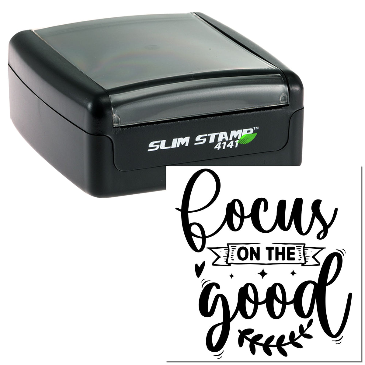 Black slim self-inking stamp with clear top, paired with a decorative Focus on the Good seal design in black.