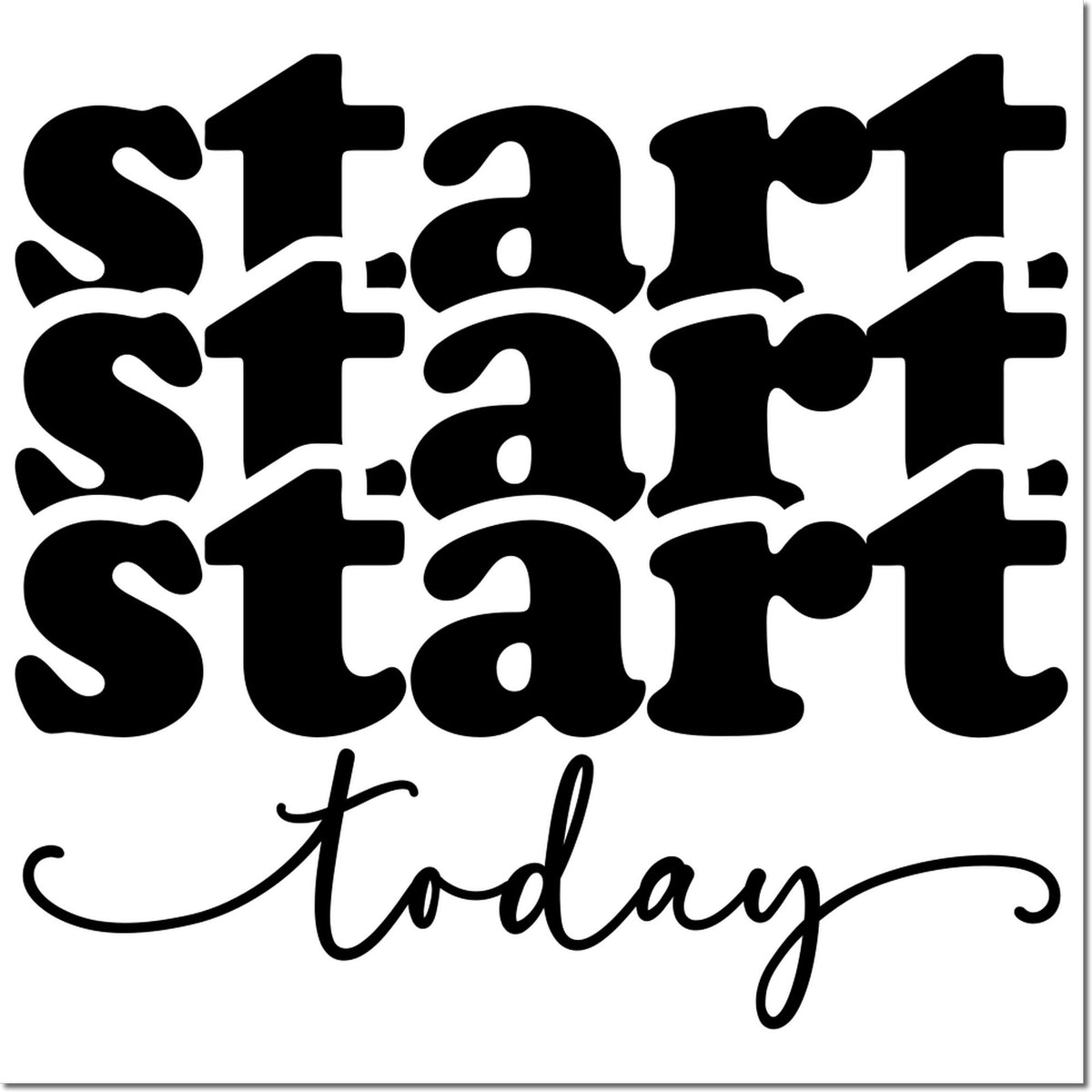 Black Start Today custom stamp and seal design in bold retro and script lettering on a white background