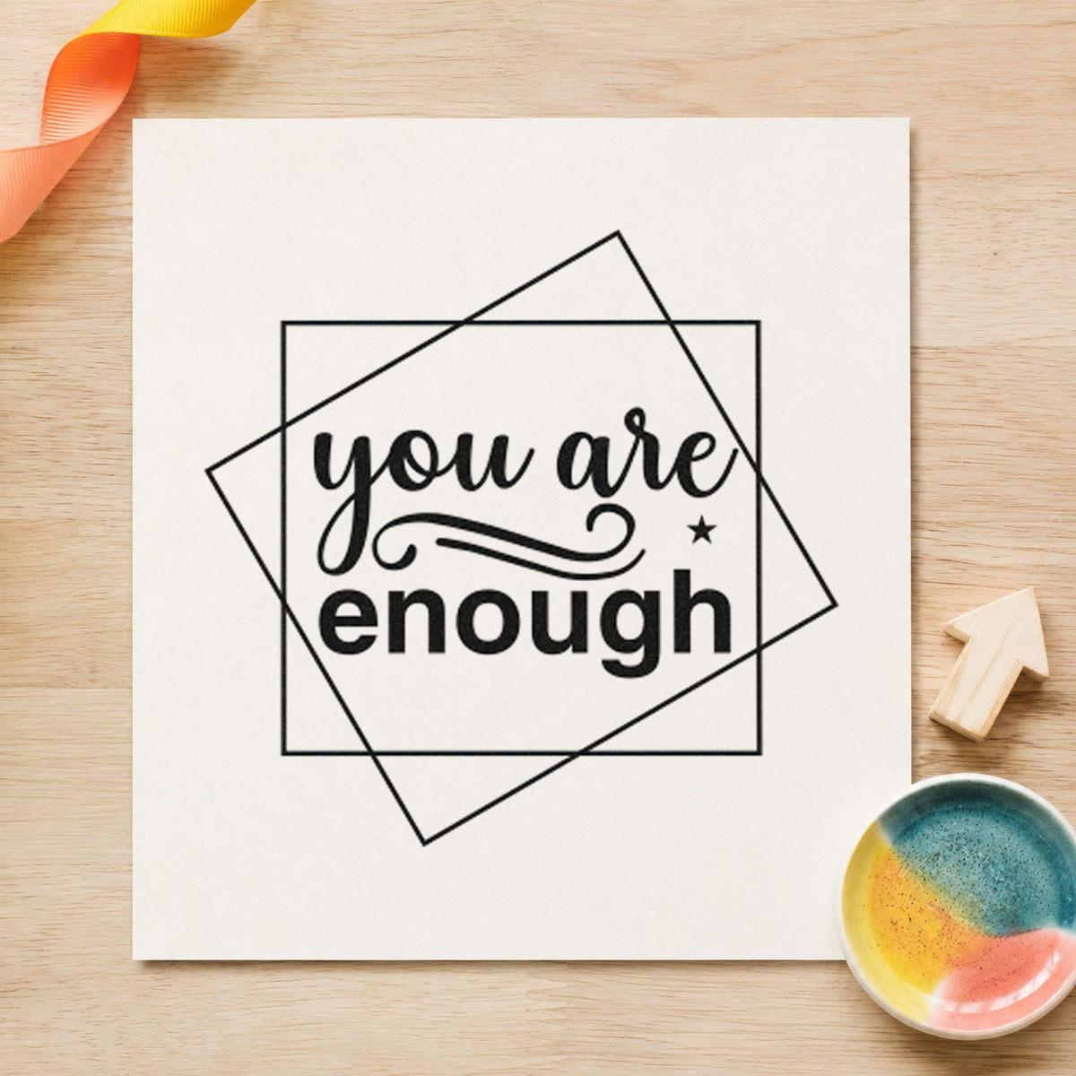 You Are Enough Overlapping Squares rubber stamp printed in black ink, ready for overlapping square cards and similar paper crafts.